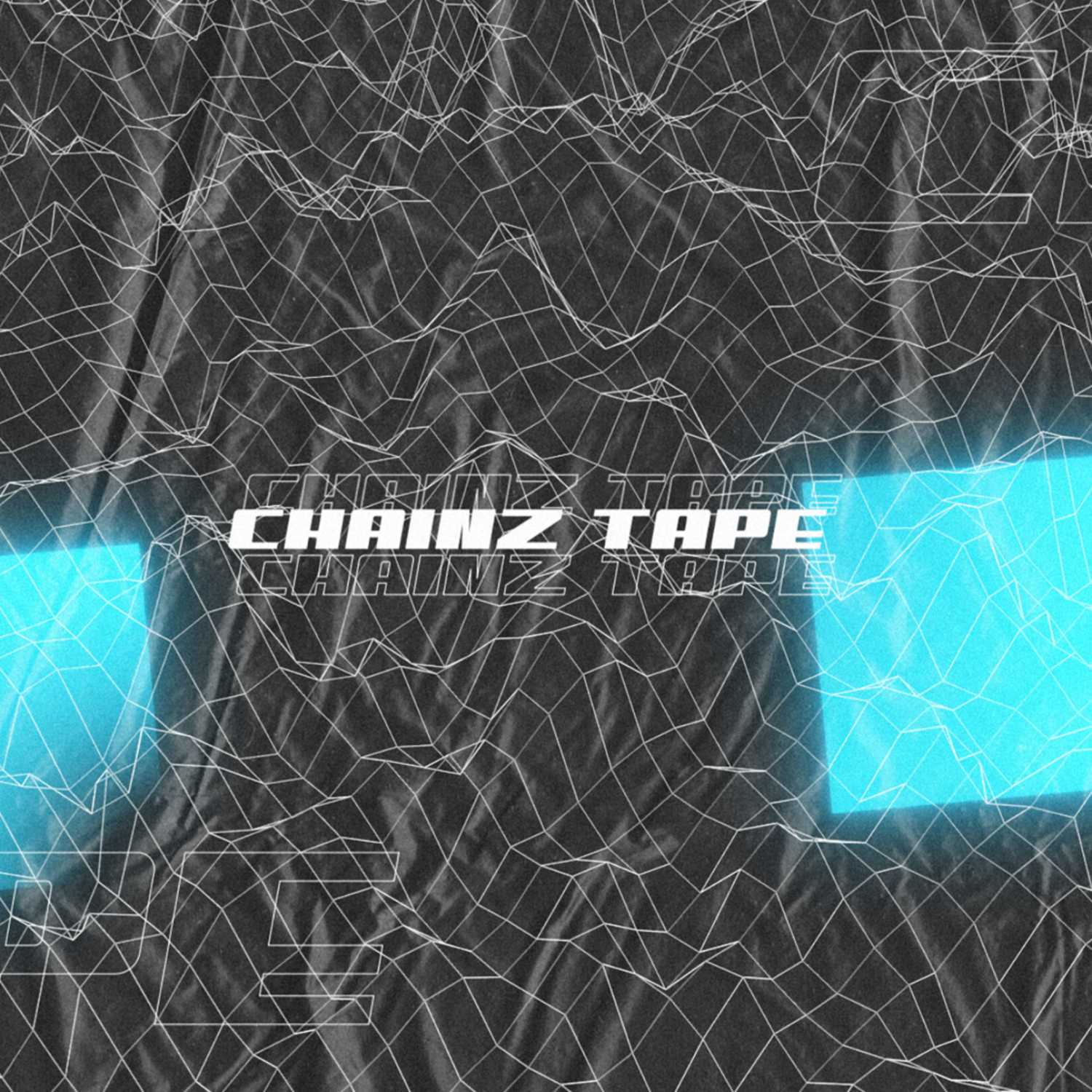 CHAINZ TAPE