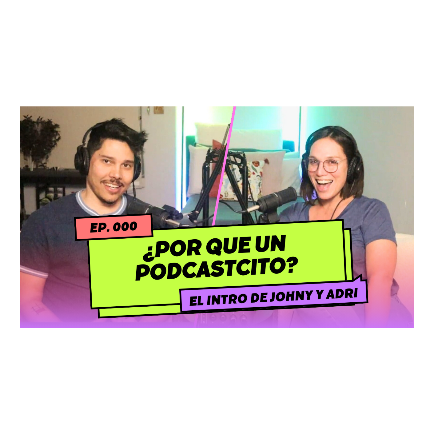 000 Por que un Podcascito? episode artwork