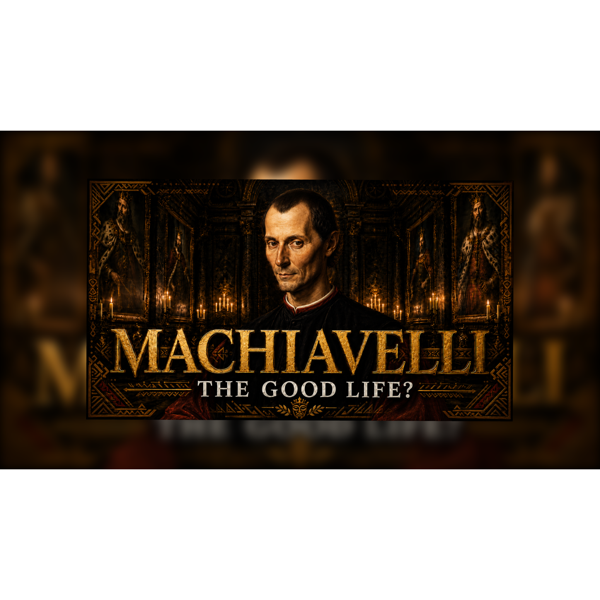 The Good Life According to Machiavelli | Power, Fortune & Virtù episode artwork