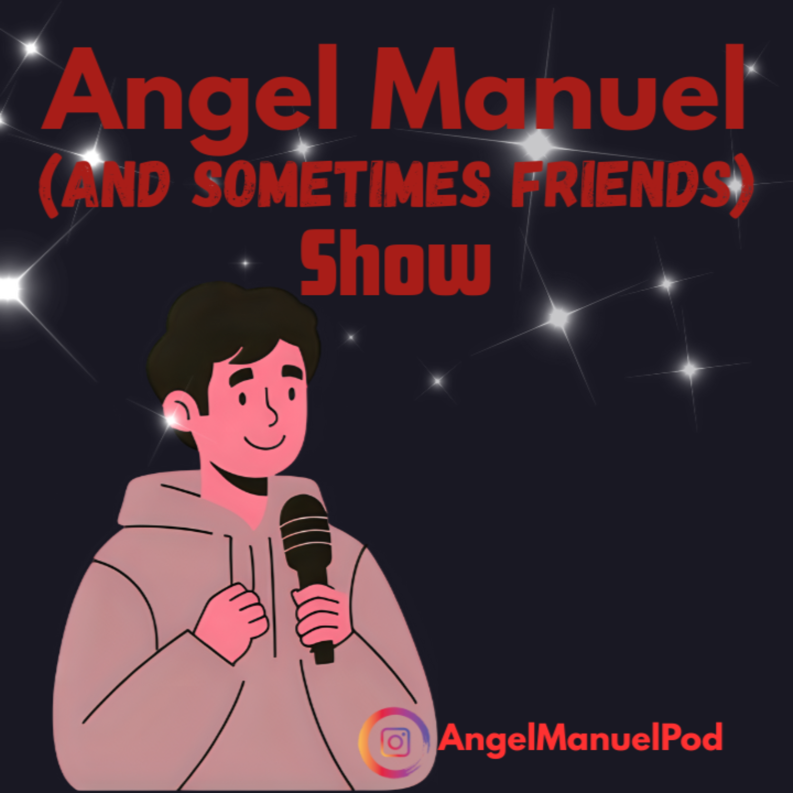 Angel Manuel and Sometimes Friends Show