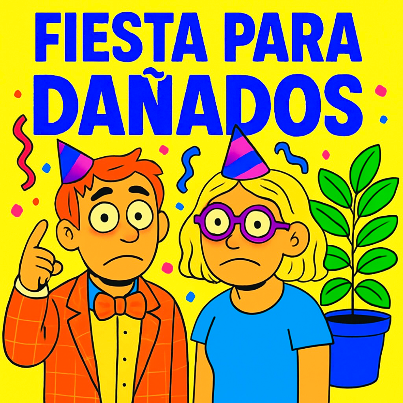 FIESTA PARA DAÑADOS 