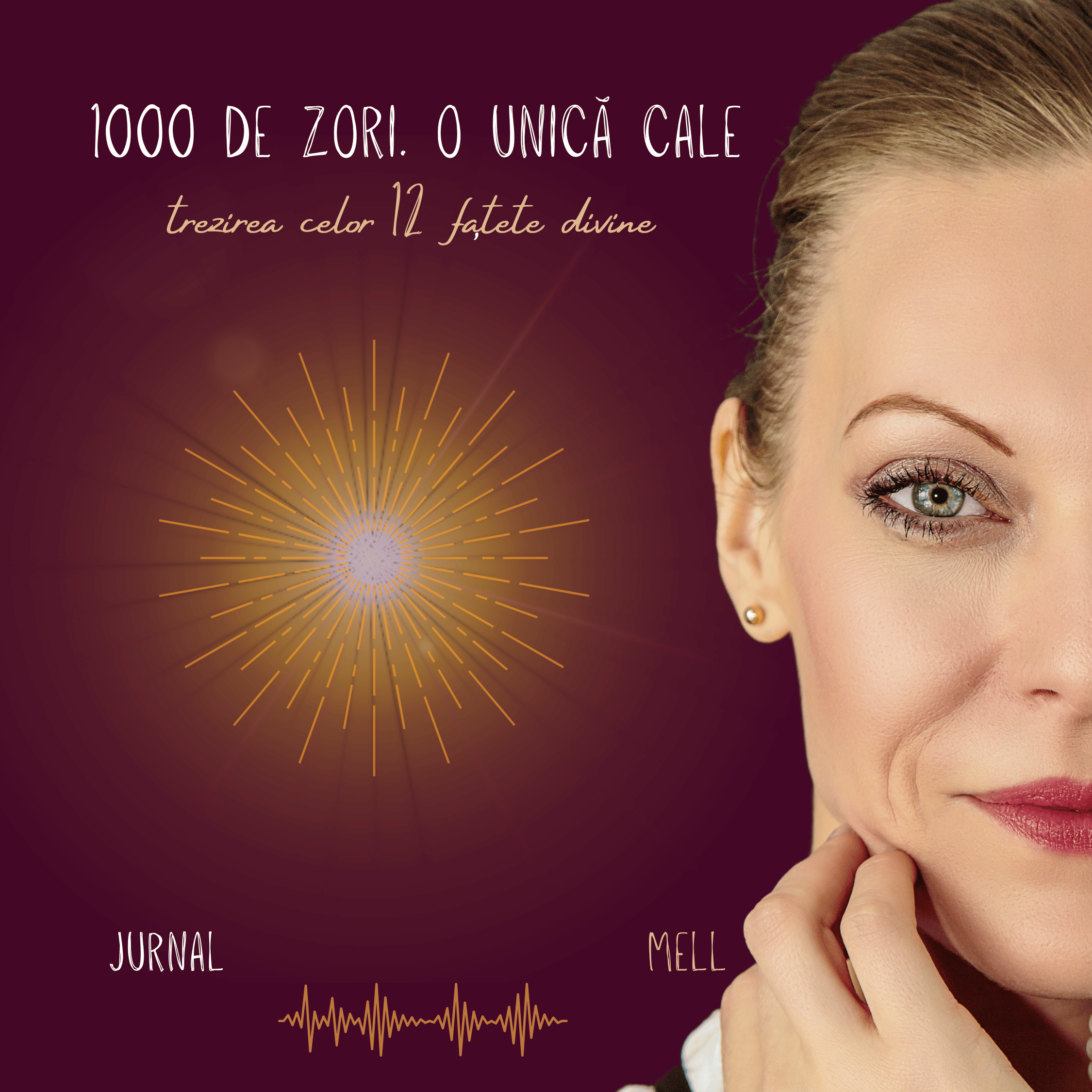 1000 de Zori. O unica cale. - Trezirea celor 12 fațete divine