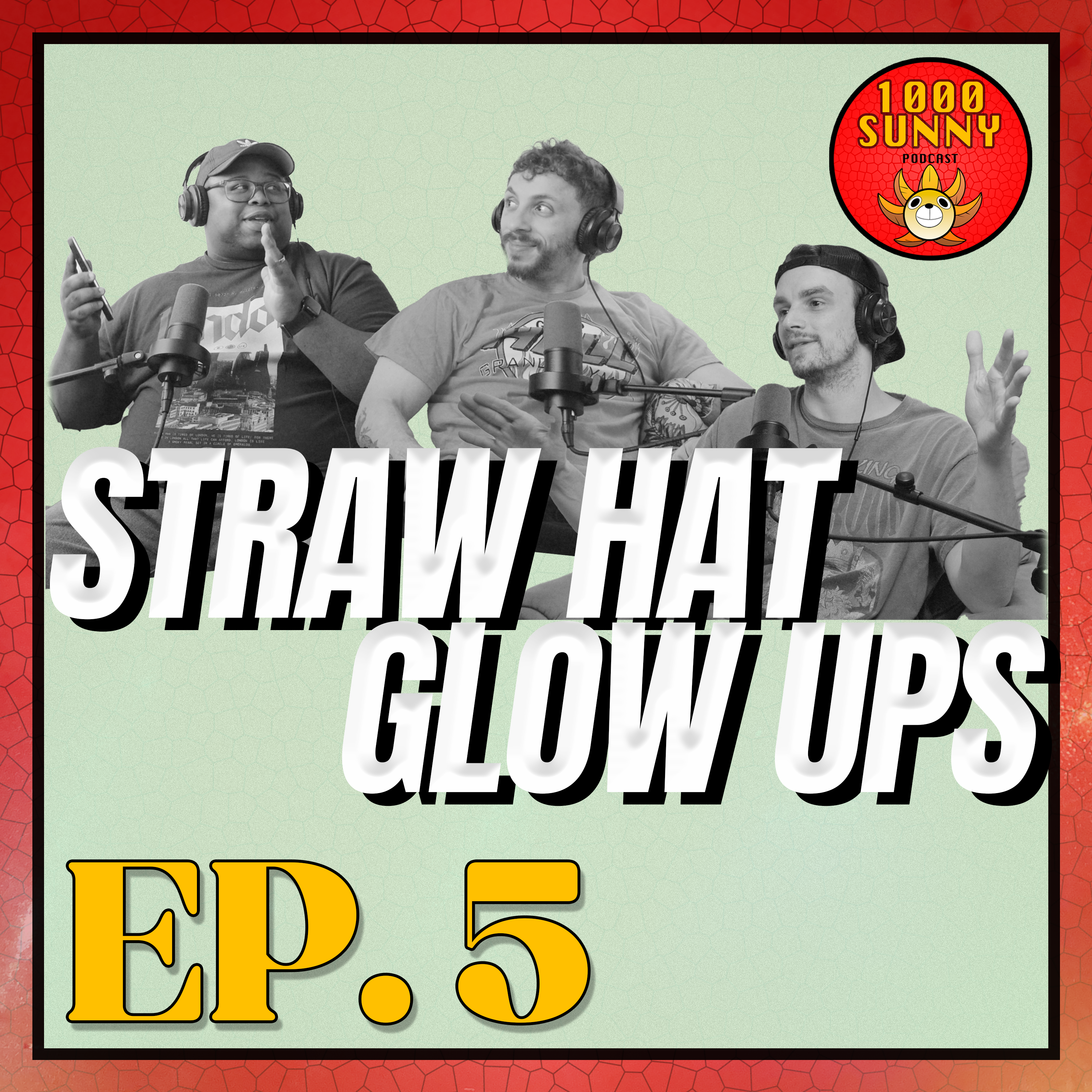 Straw Hat Elbaf Glow Ups, One Piece Fashion, & One Piece Live Action | 1000 Sunny Podcast episode artwork