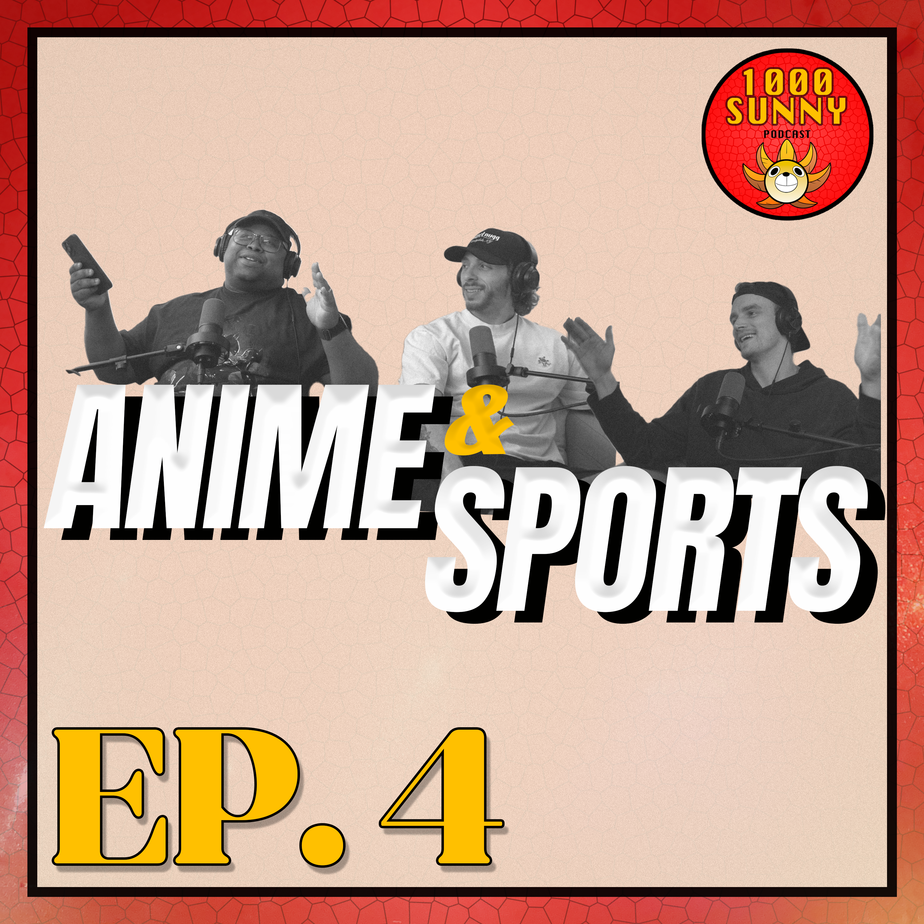 Anime & Sports, Luffy VS StrawHats & One Piece Is Real?? | 1000 Sunny Podcast episode artwork