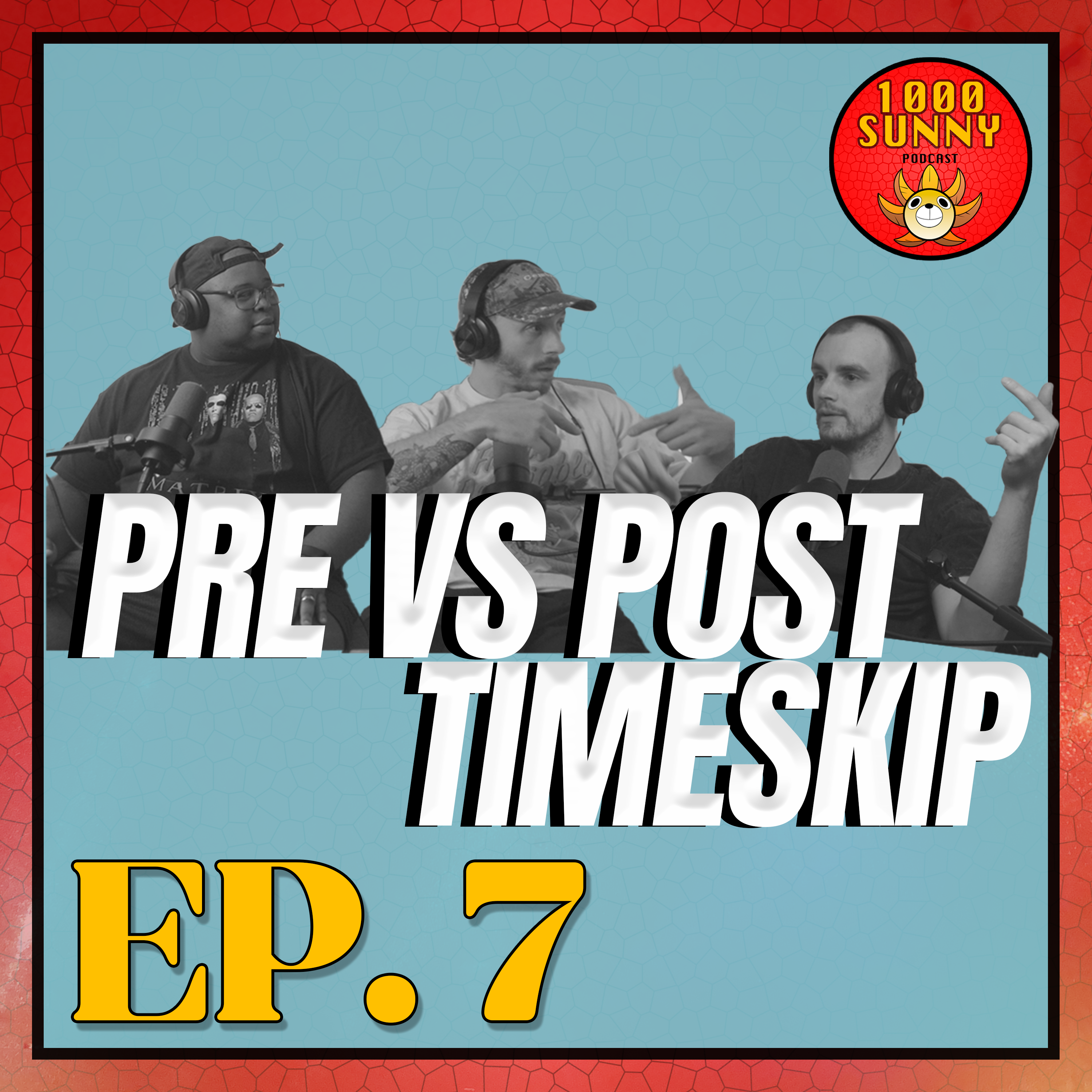 Pre vs Post Time Skip, Zoro and Sanji VS Law and Kid, & More | 1000 Sunny Podcast episode artwork