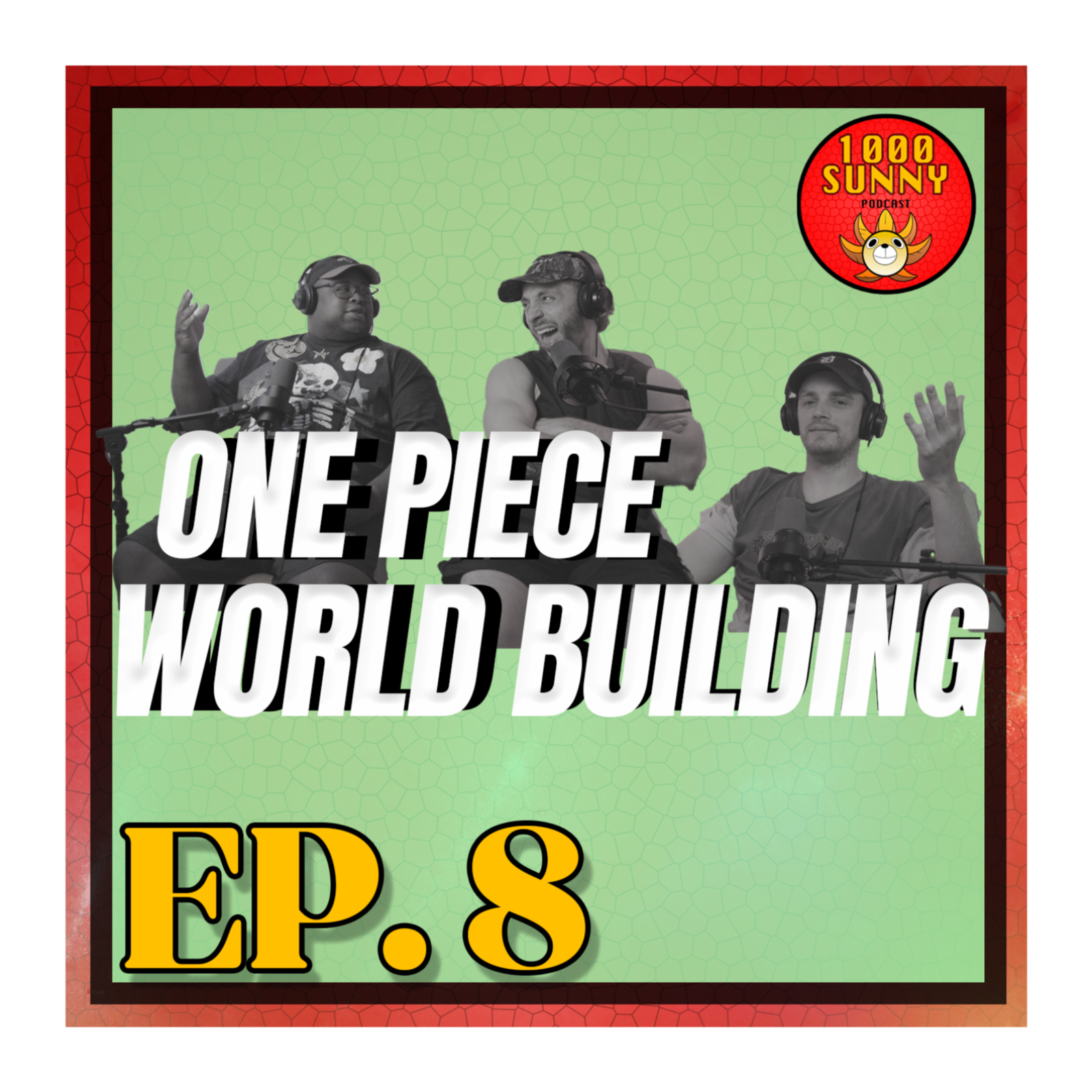 One Piece World Building, Non Straw Hat Fights, & Kaido Vs WhiteBeard | 1000 Sunny Podcast episode artwork