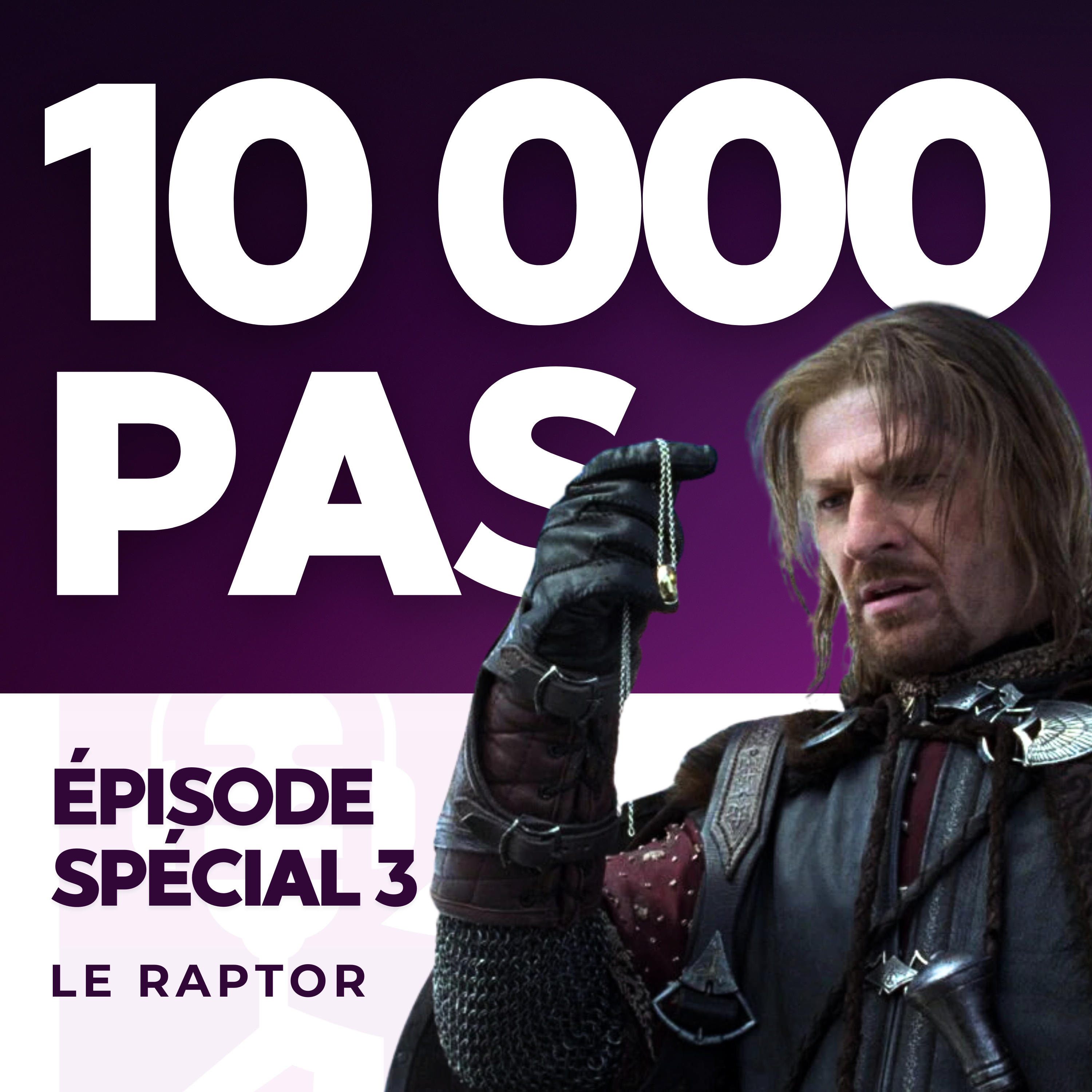 LE CHAD SEIGNEUR DES ANNEAUX - 10 000 PAS SAISON 3 - podcast episode cover