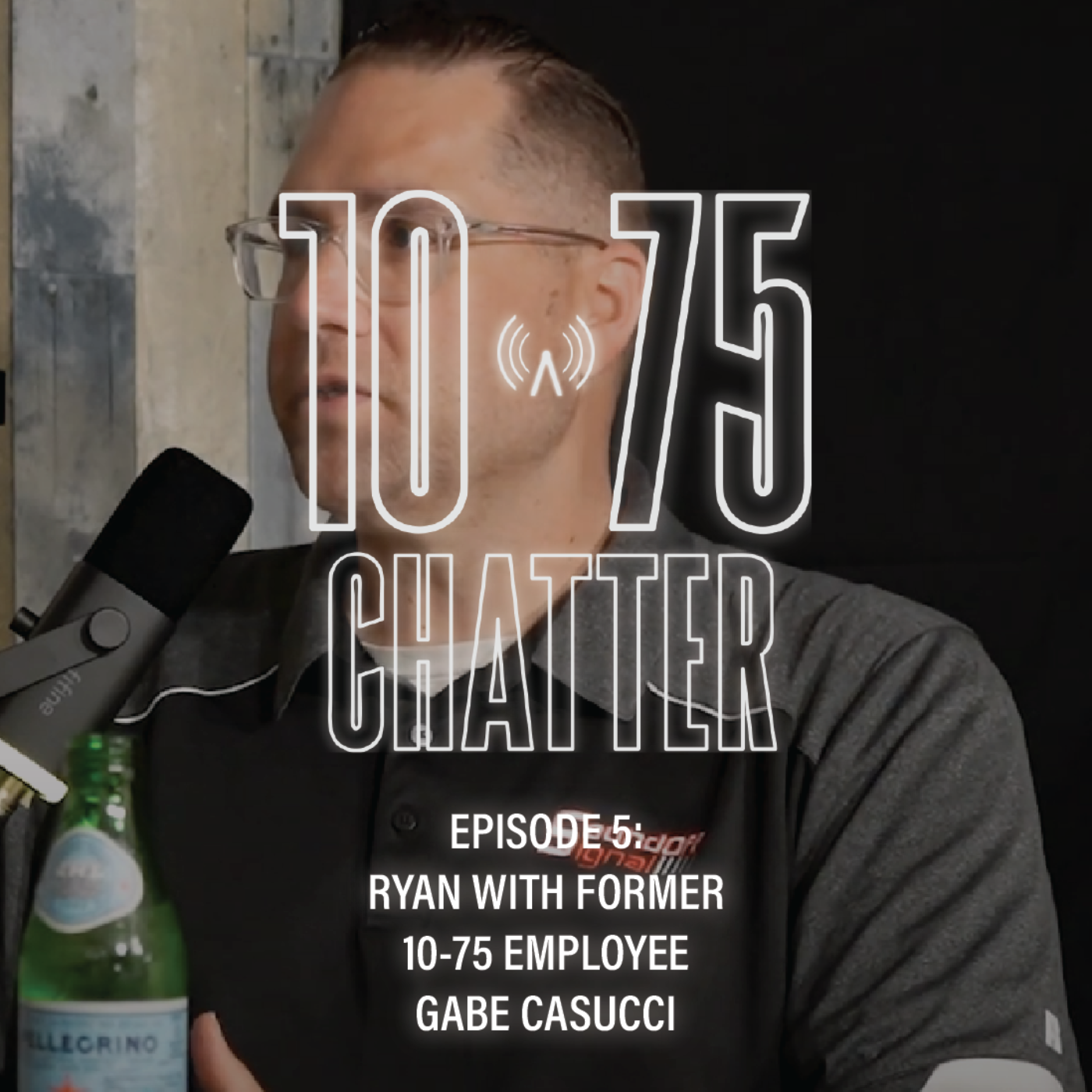10-75 Chatter | Ep. 5: Ryan with Former 10-75 Employee Gabe Casucci