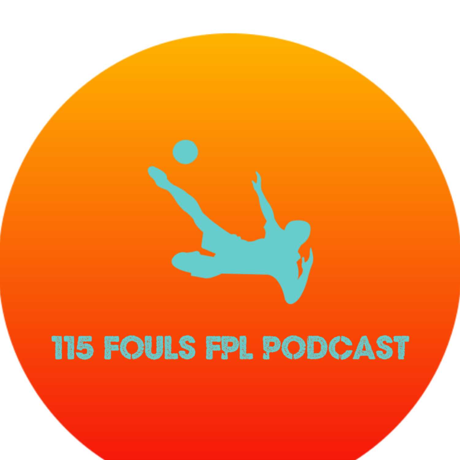 115 Fouls FPL Podcast