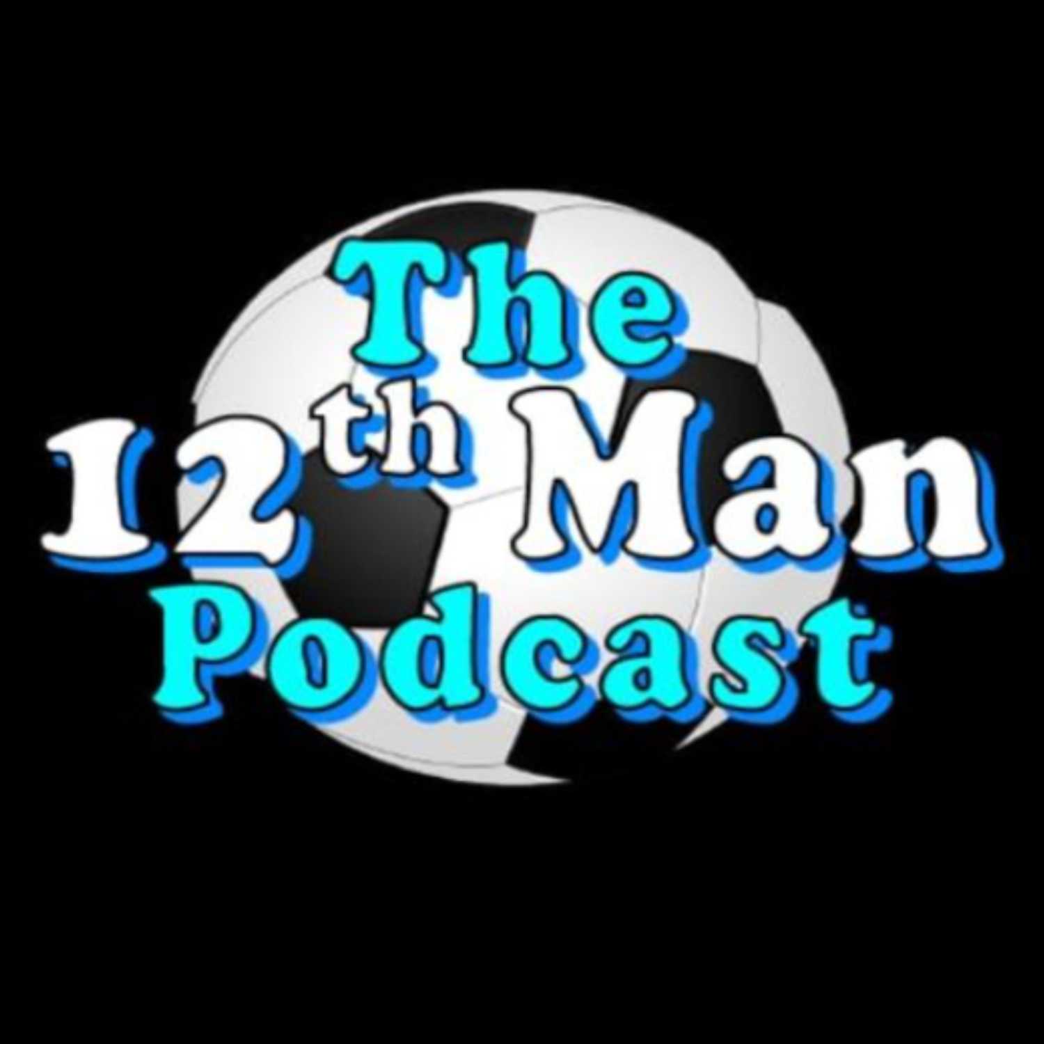 12th Man Podcast
