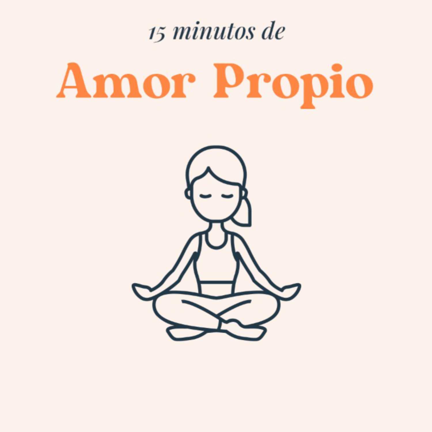 15 Minutos de Amor Propio