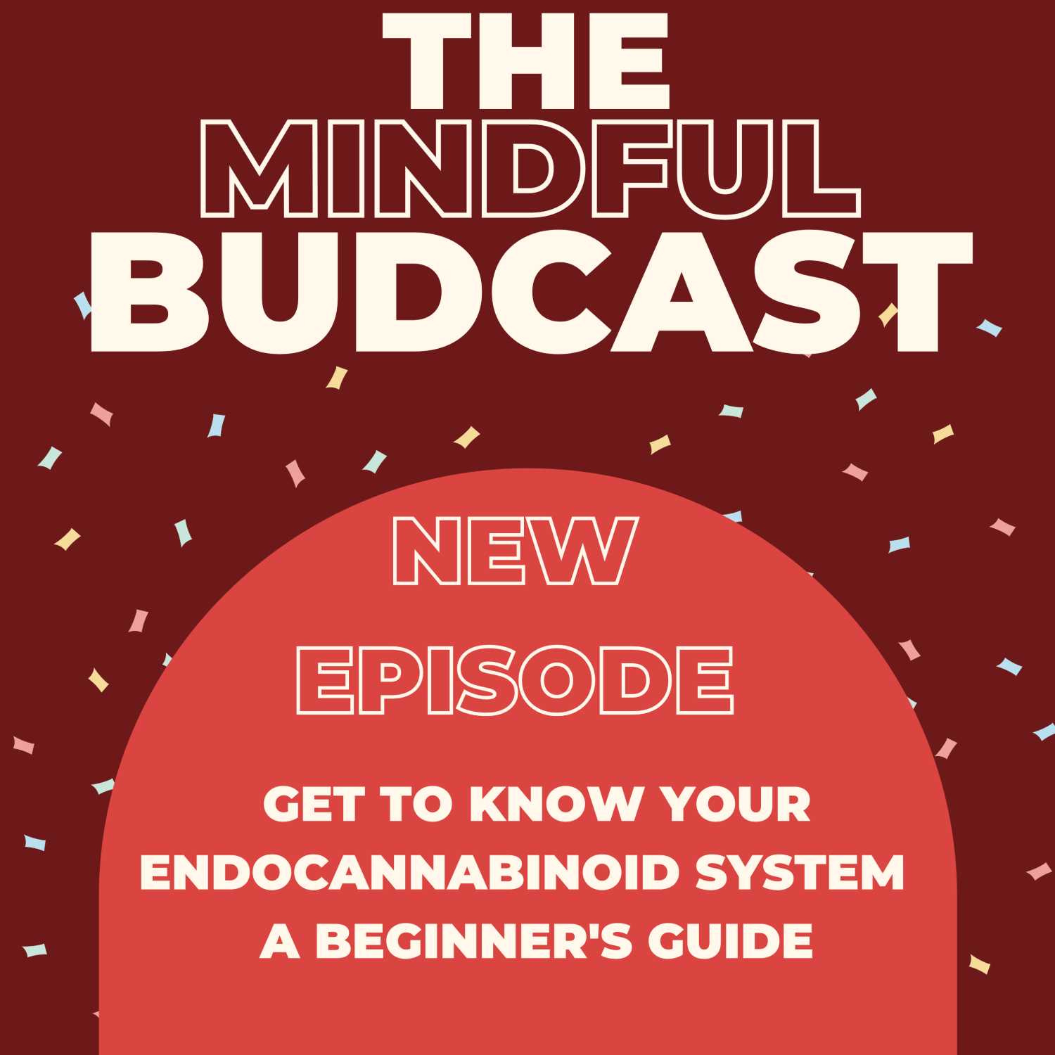 Get to Know Your Endocannabinoid System: A Beginner's Guide episode artwork