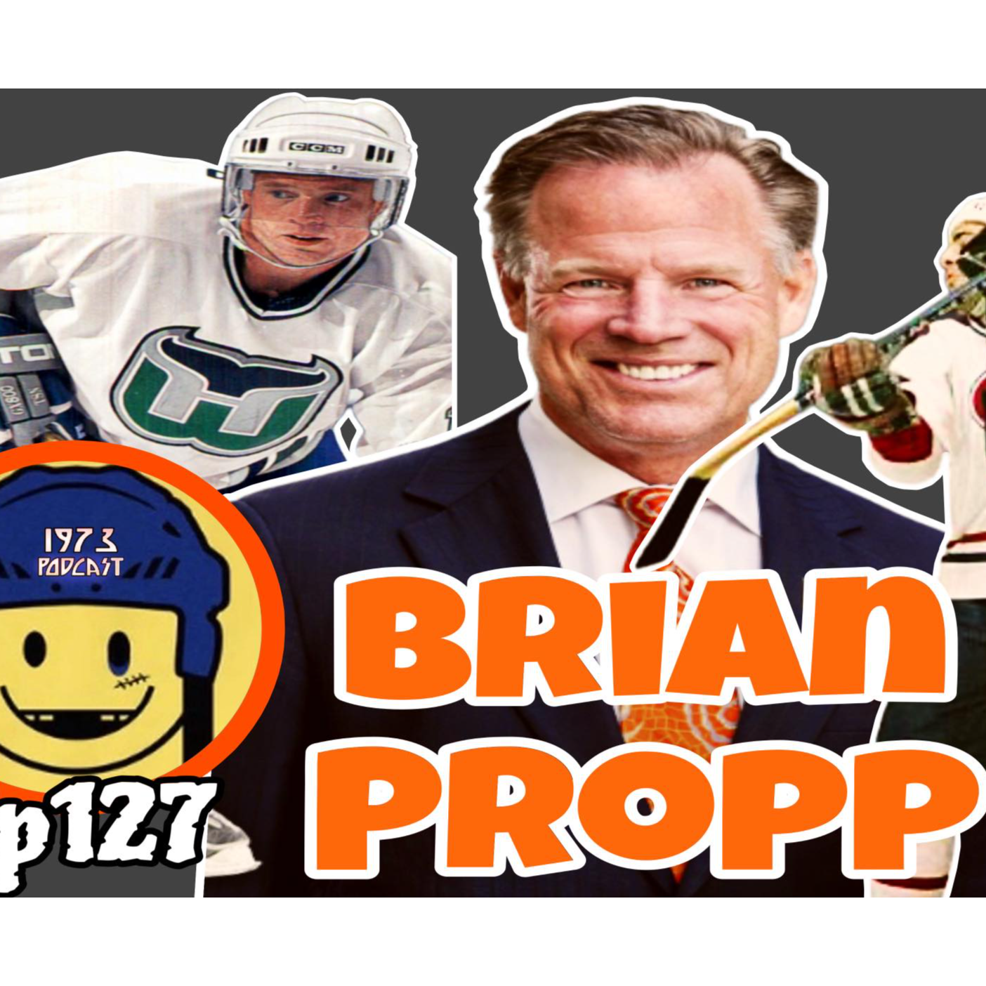 1973 Podcast :🎧 Episode 127 – Brian Propp: The Flyer Who Never Quit 🏒🔥I NHL Legend