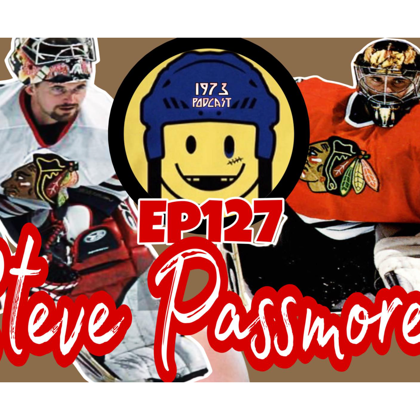 1973 Podcast 🎙️ EPISODE 128: Life Behind the Mask – Steve Passmore Unfiltered! 🏒