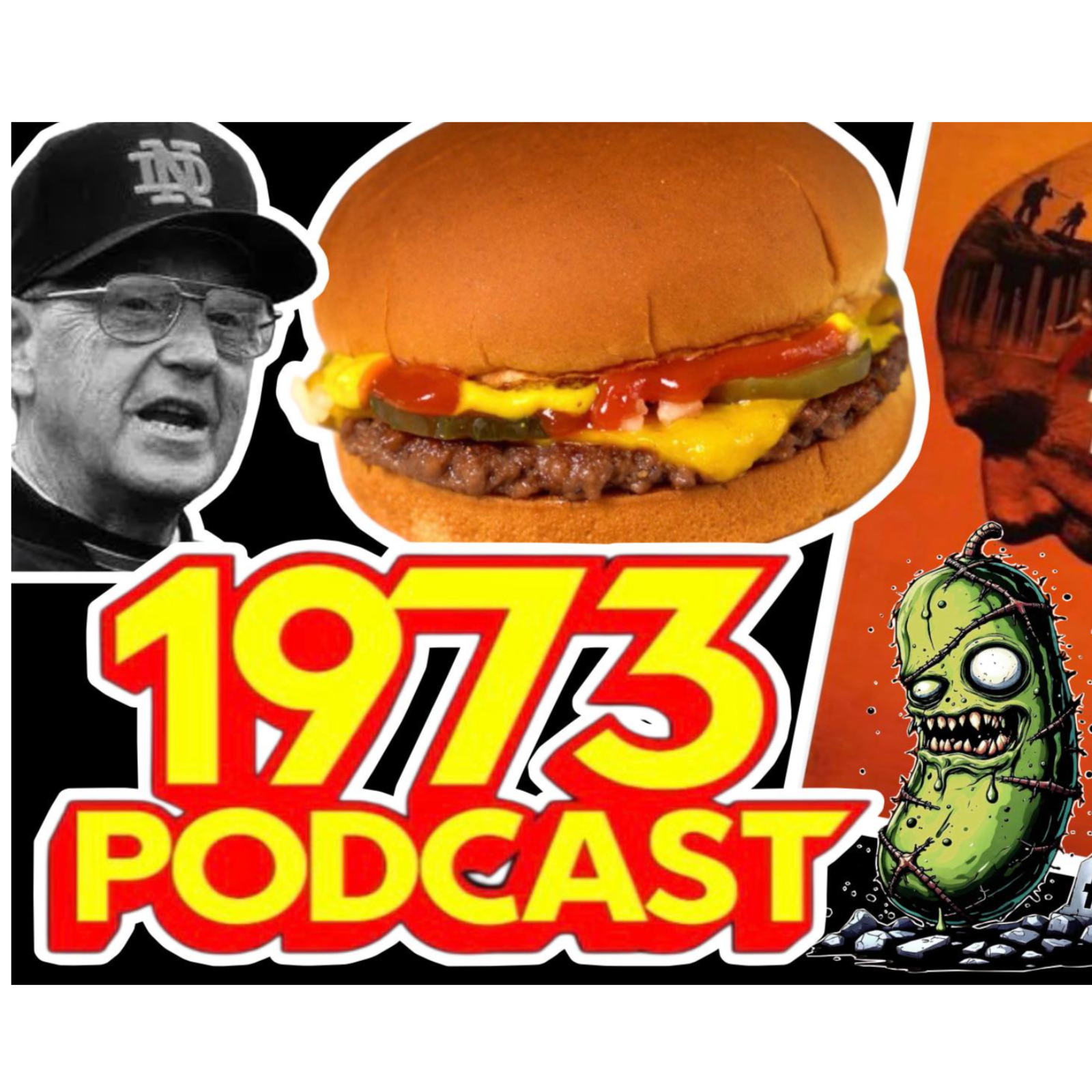 1973 Podcast Episode 160- Burgers, Body Slams, and Less Dong, More Zombies