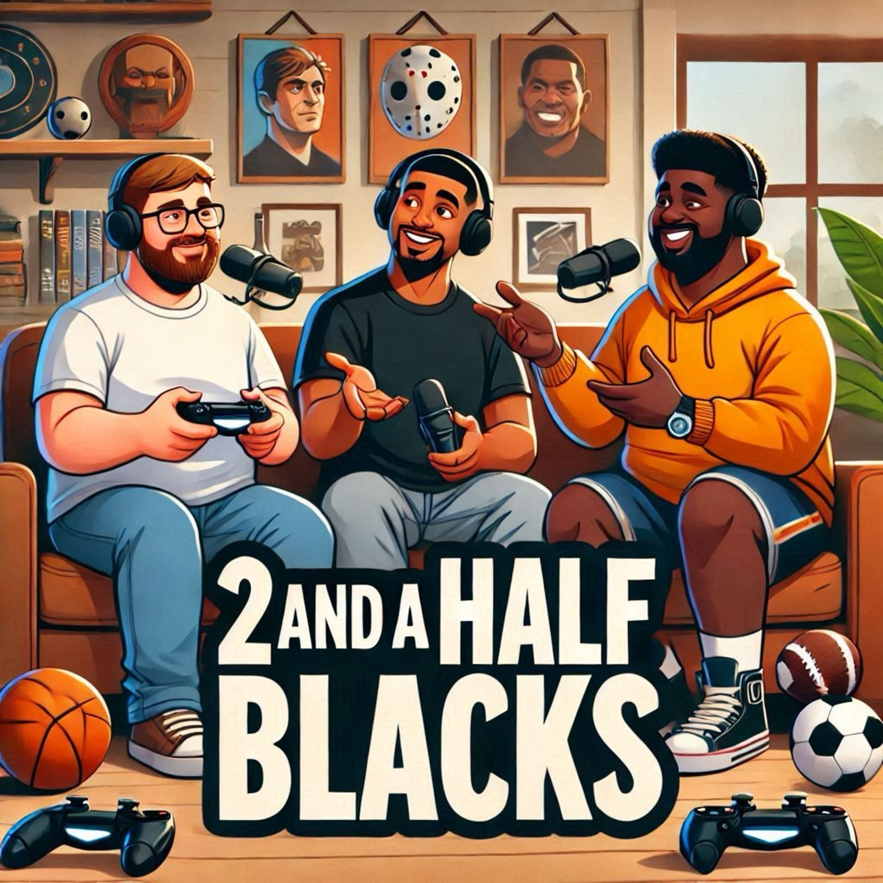 2 And A Half Blacks