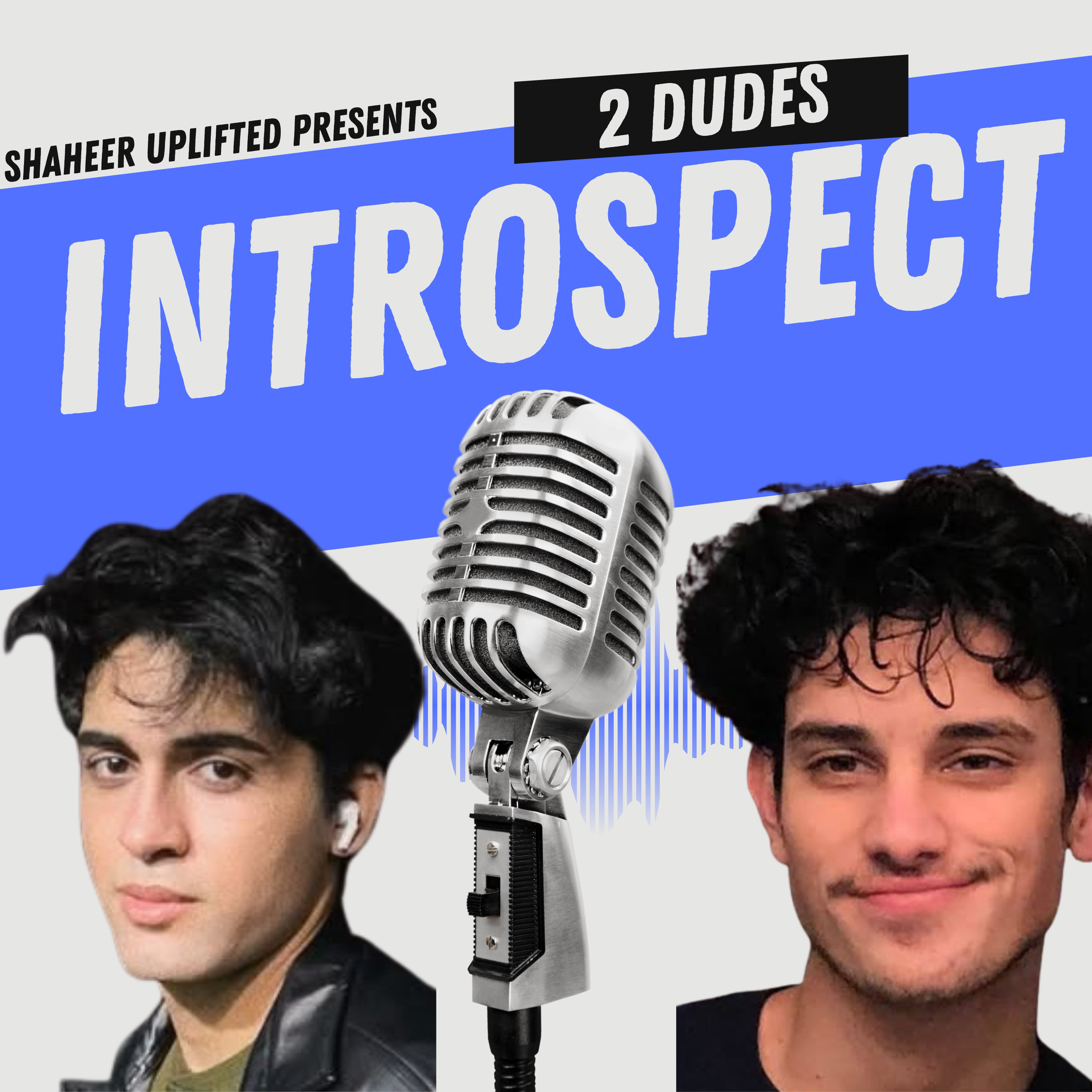 2 Dudes Introspecting podcast artwork