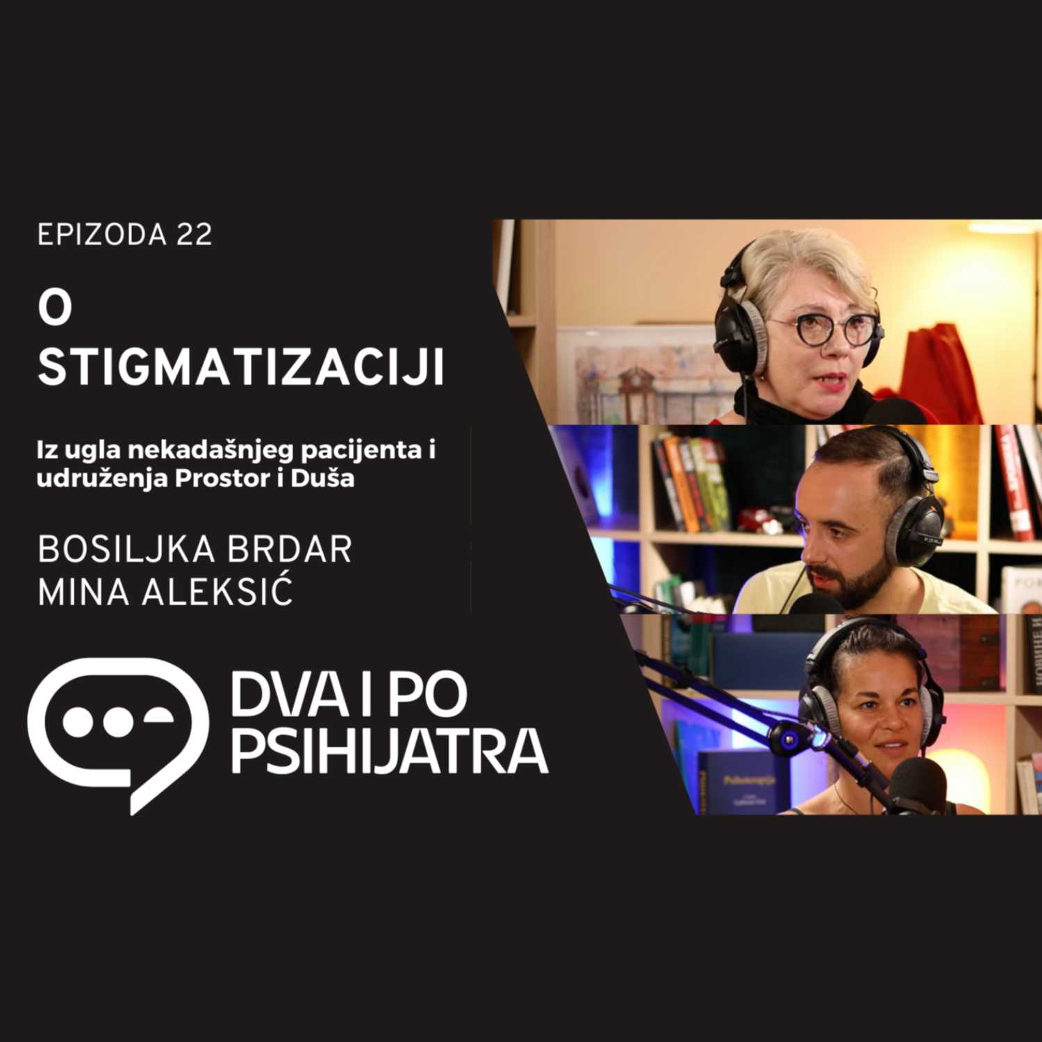 22 - O stigmatizaciji iz ugla pacijenta i udruženja 