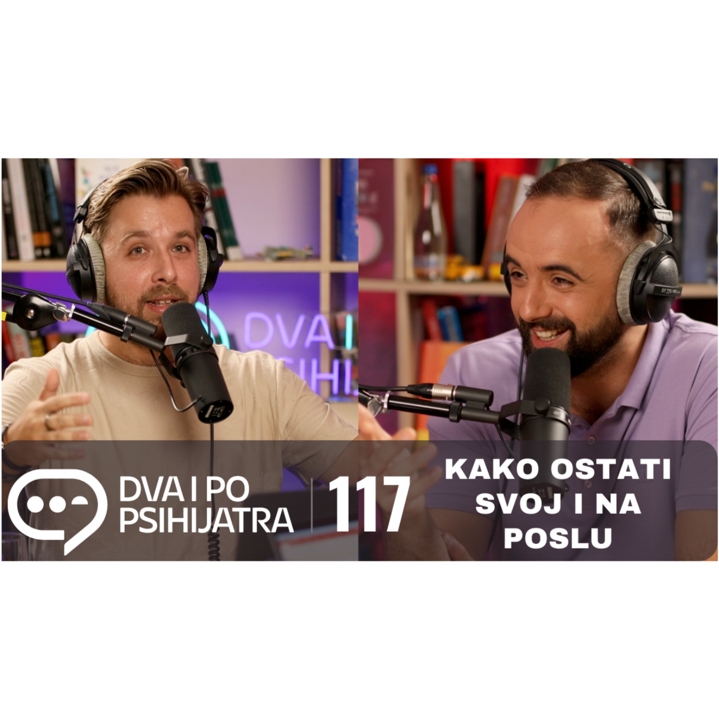 117 - Kako ostati svoj i na poslu