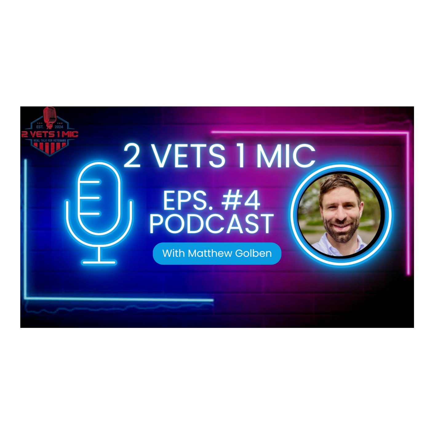 2 Vets 1 Mic