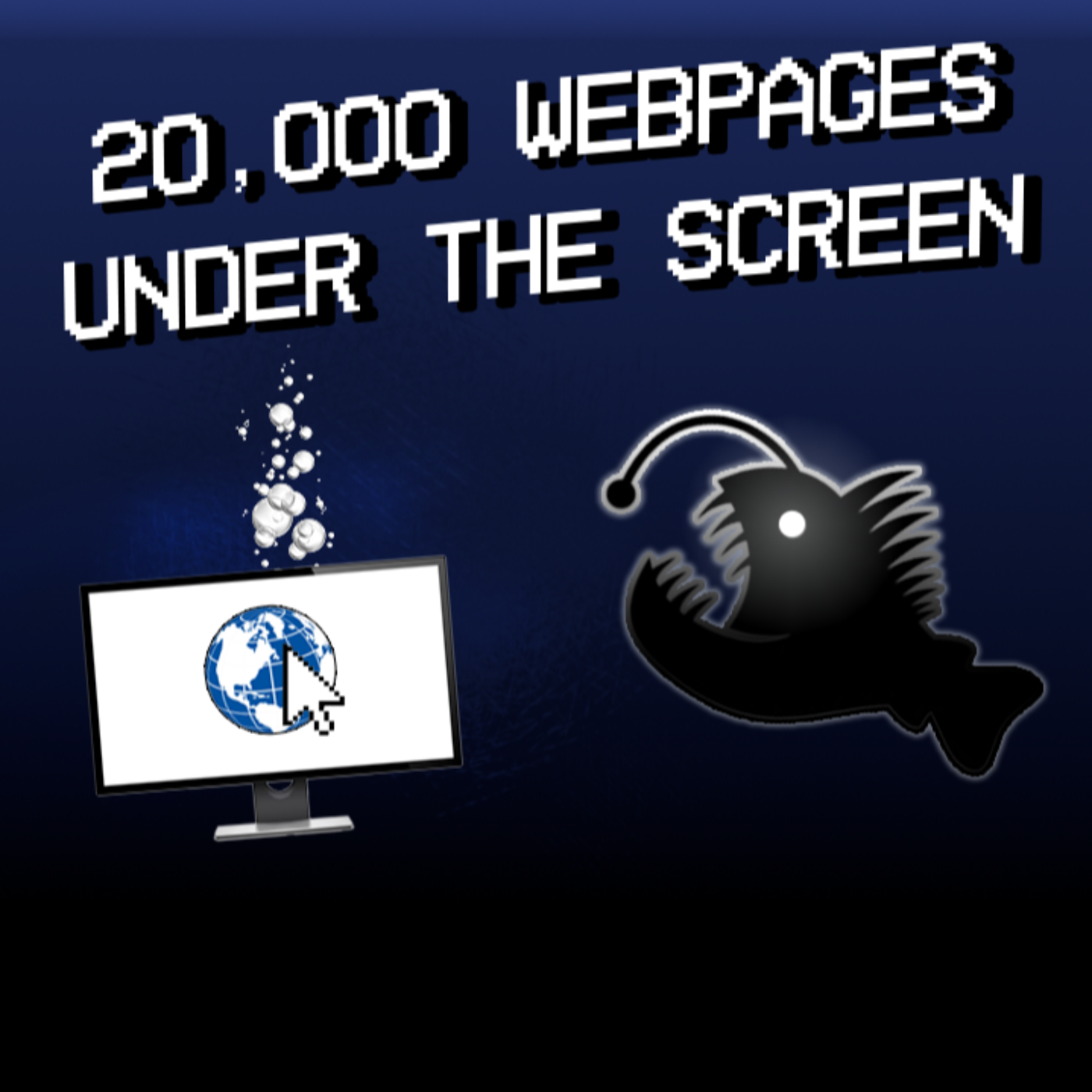 20,000 Webpages Under The Screen podcast artwork