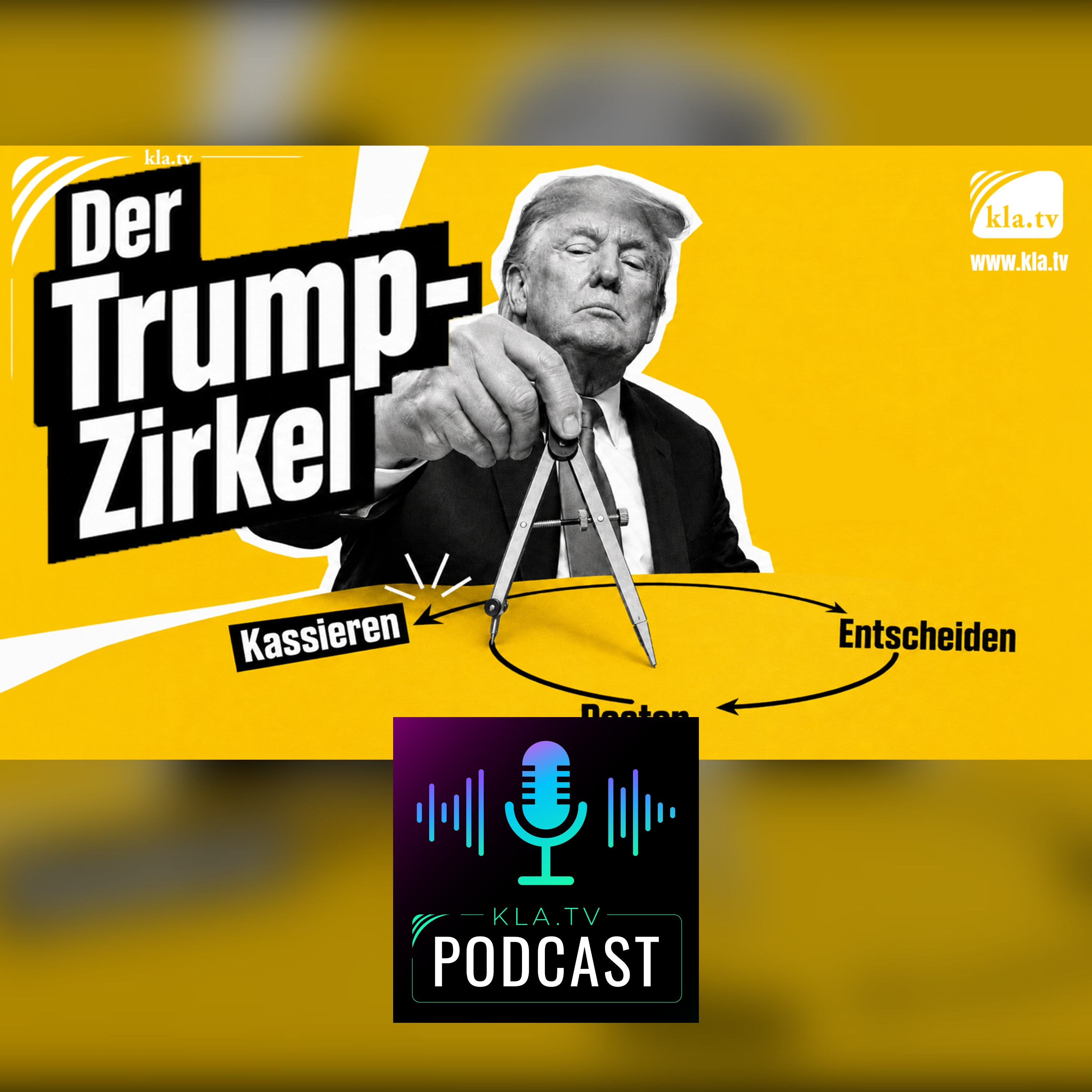 Der Trump-Zirkel: Entscheiden, posten, kassieren (KLa.TV Infotakt) episode artwork