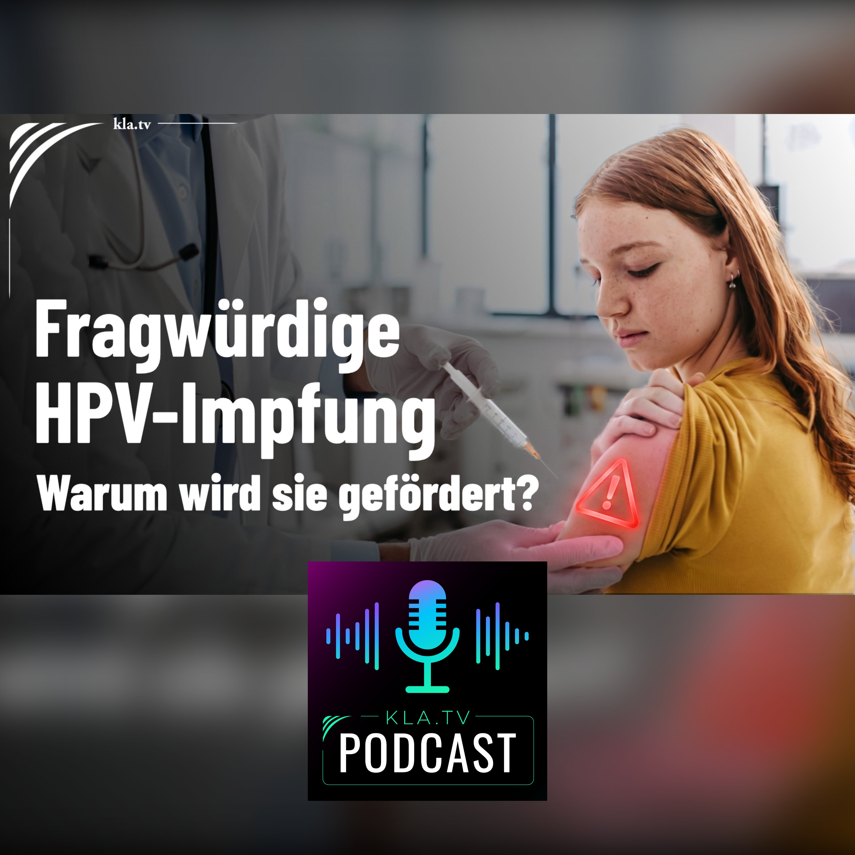 HPV – warum wird eine unnütze und schädigende Impfung gefördert? episode artwork