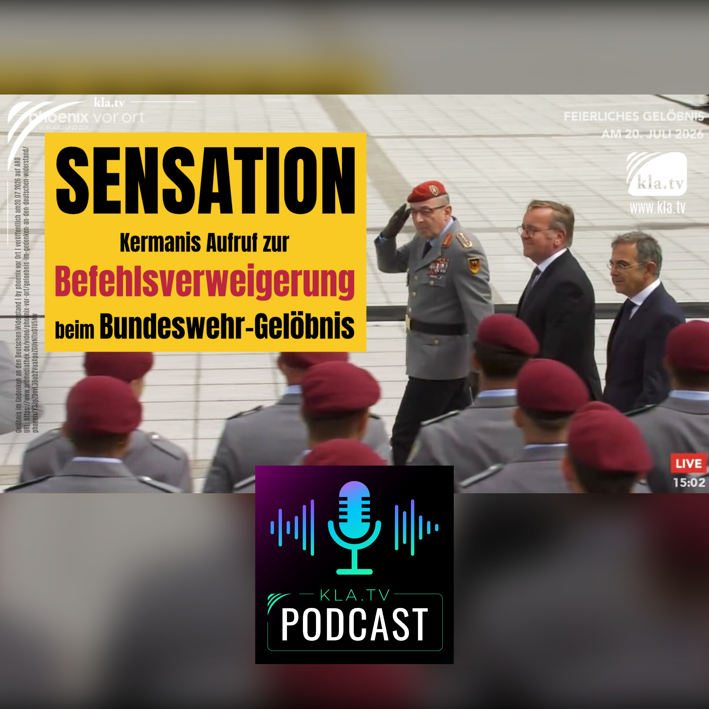 Sensation: Kermani ruft beim Bundeswehr-Gelöbnis zur Befehlsverweigerung auf (KLa.TV Infotakt) episode artwork