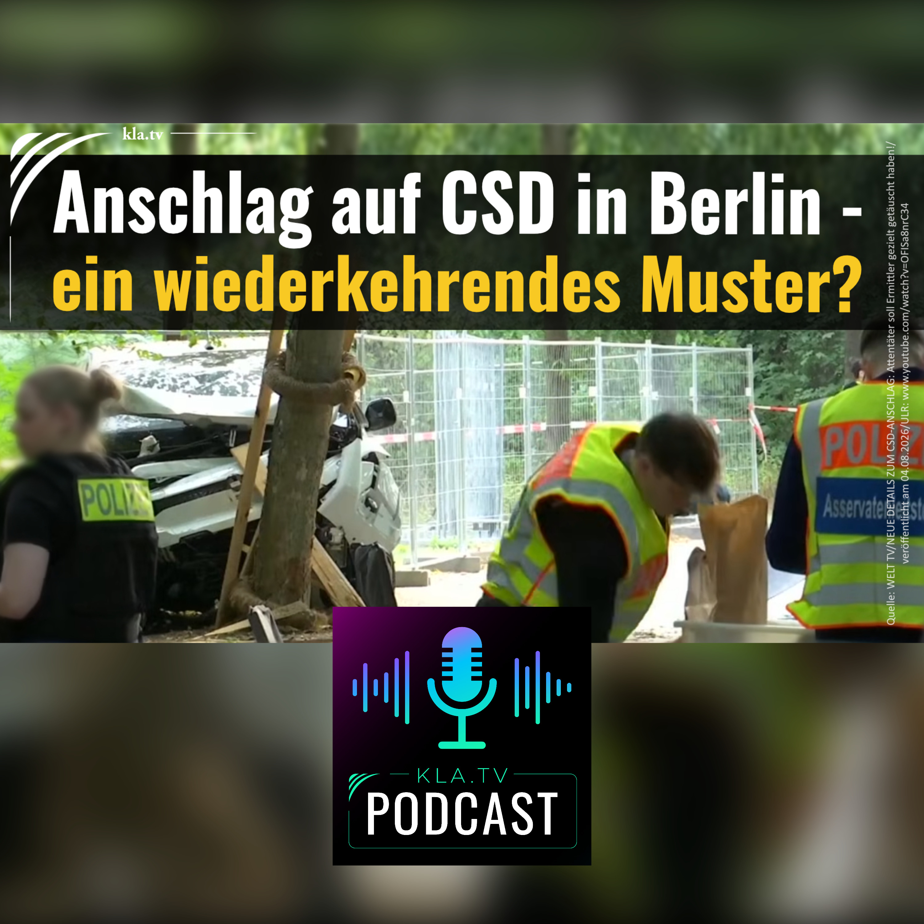 Anschlag auf CSD in Berlin – ein wiederkehrendes Muster? (Kla.TV Infotakt) episode artwork