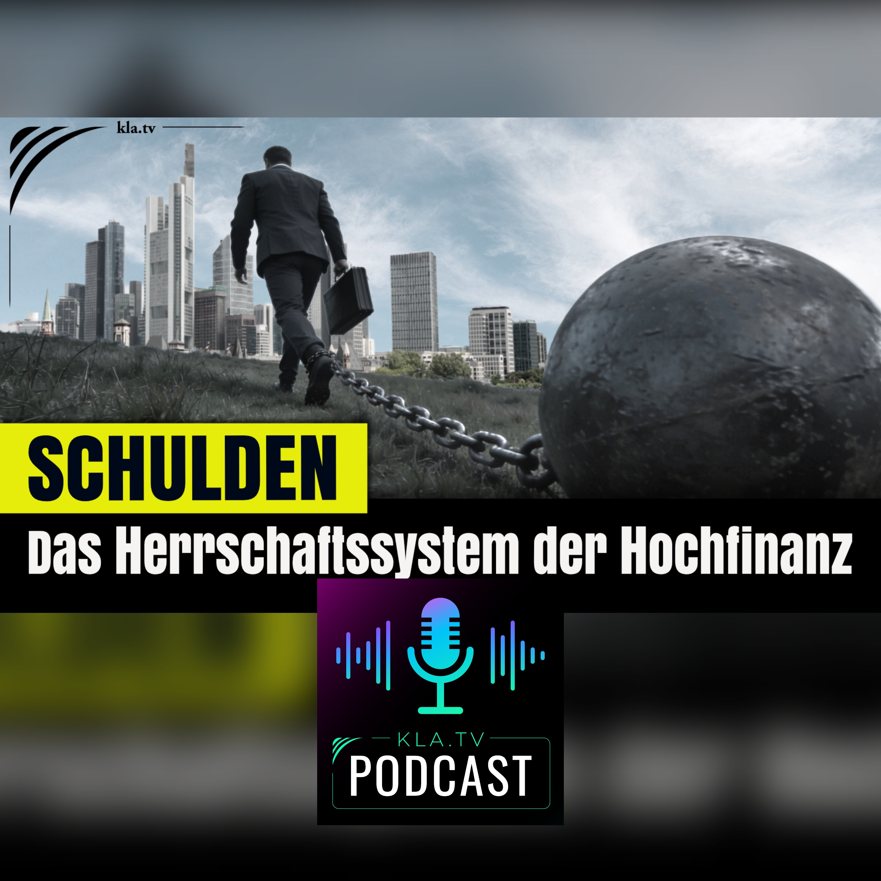 Schulden – das Herrschaftssystem der Hochfinanz episode artwork
