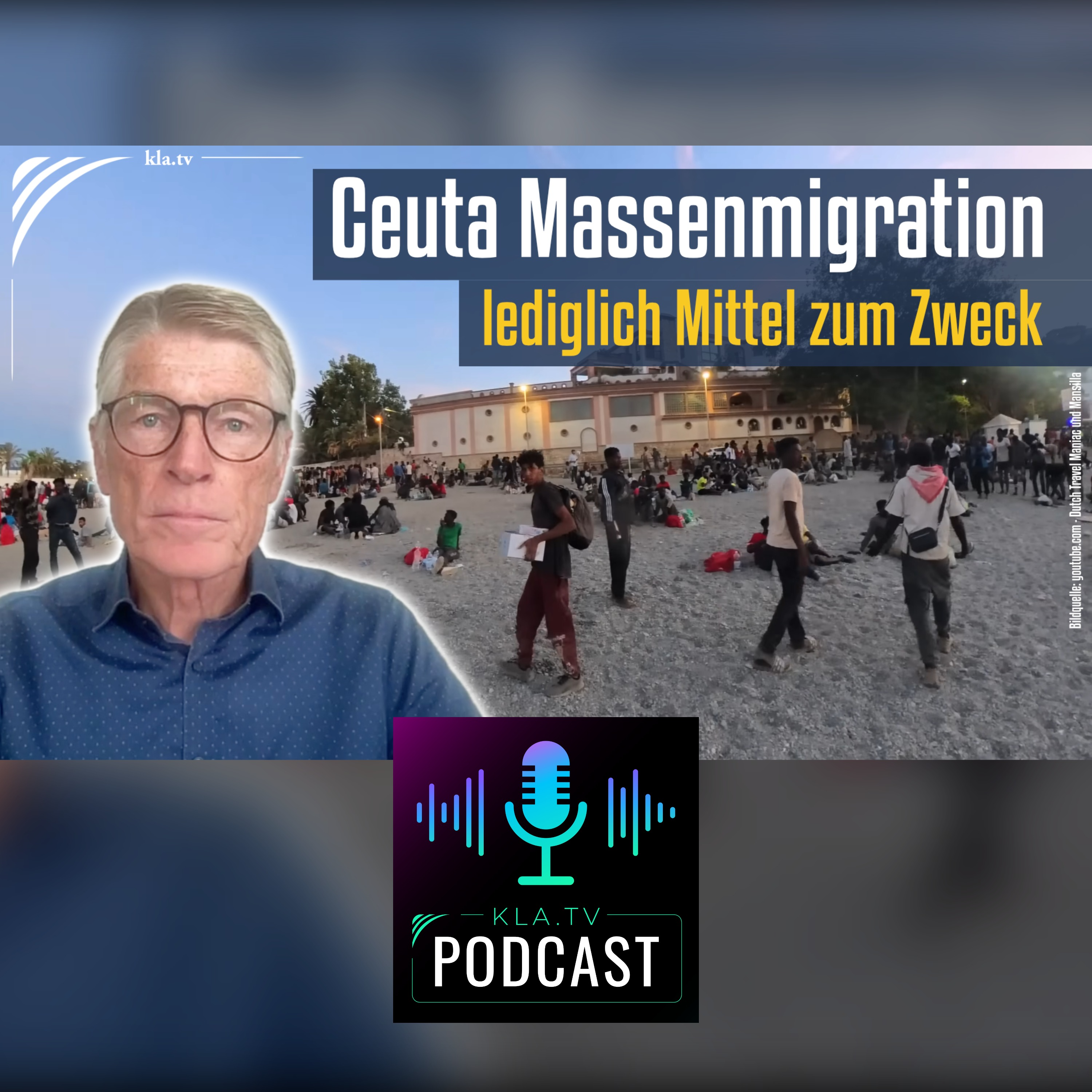 Ernst Wolff: Massenmigration nach Ceuta lediglich Mittel zum Zweck (Kla.TV Infotakt) episode artwork