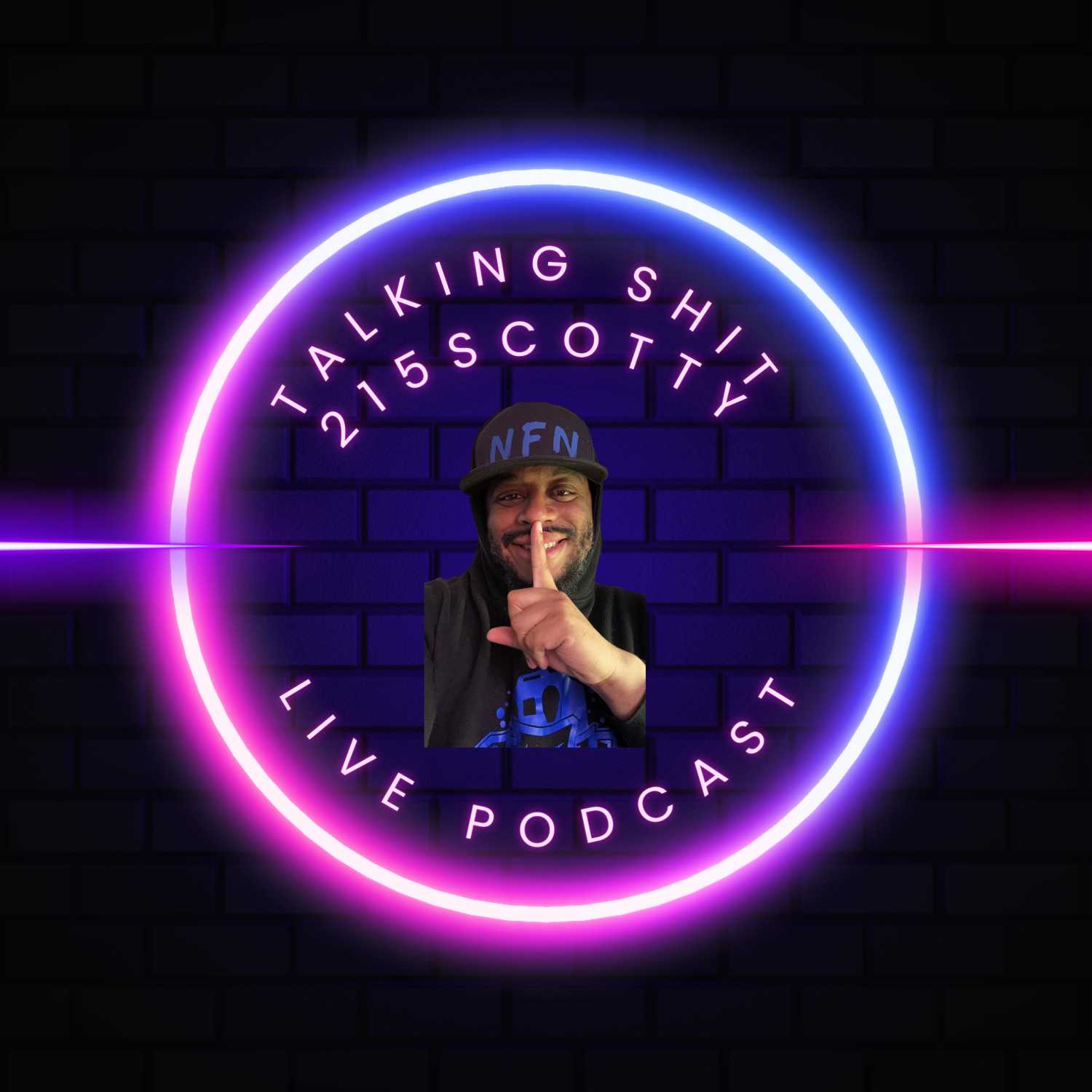 TALKING SHIT WITH 215SCOTTY