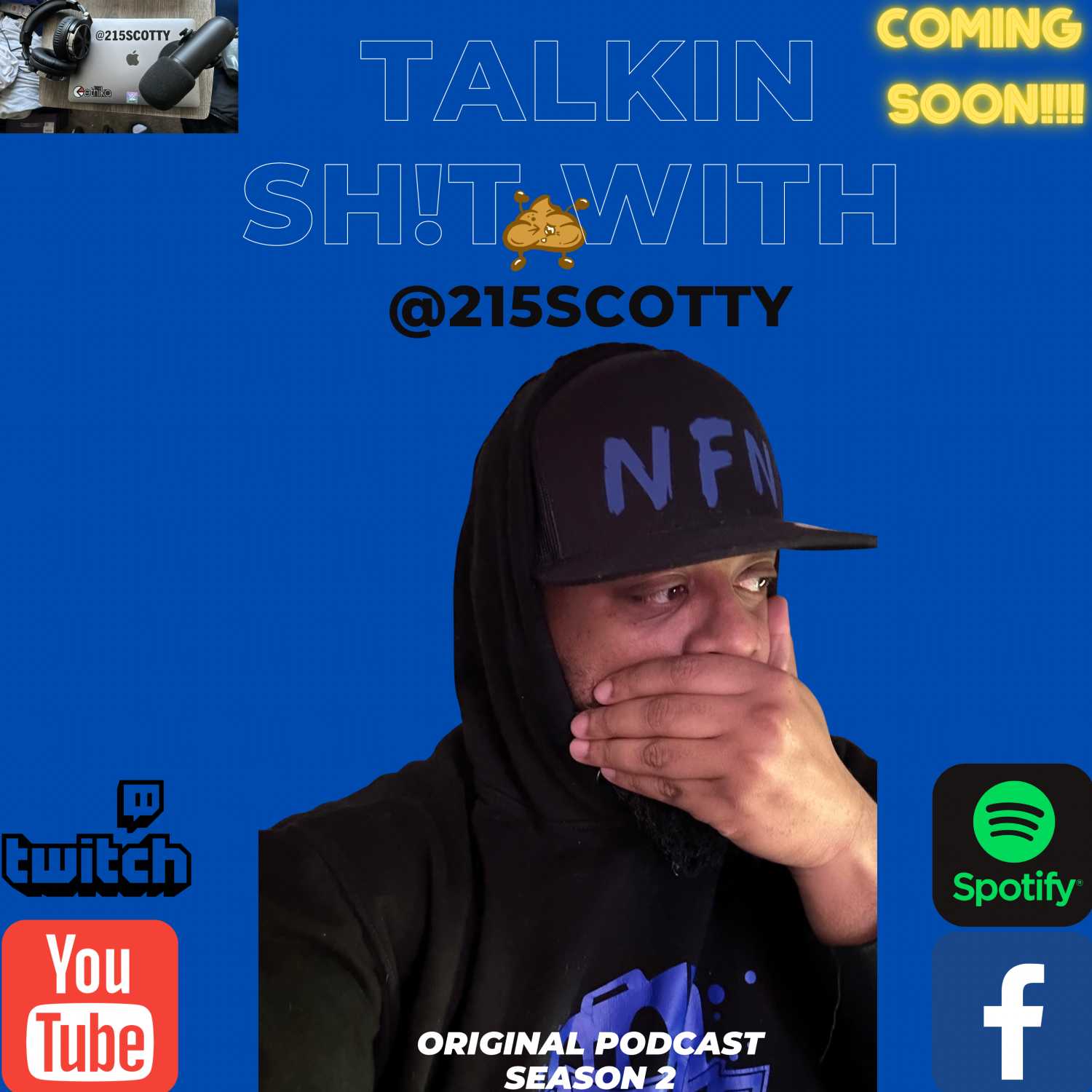 TALKING SHIT WITH 215SCOTTY