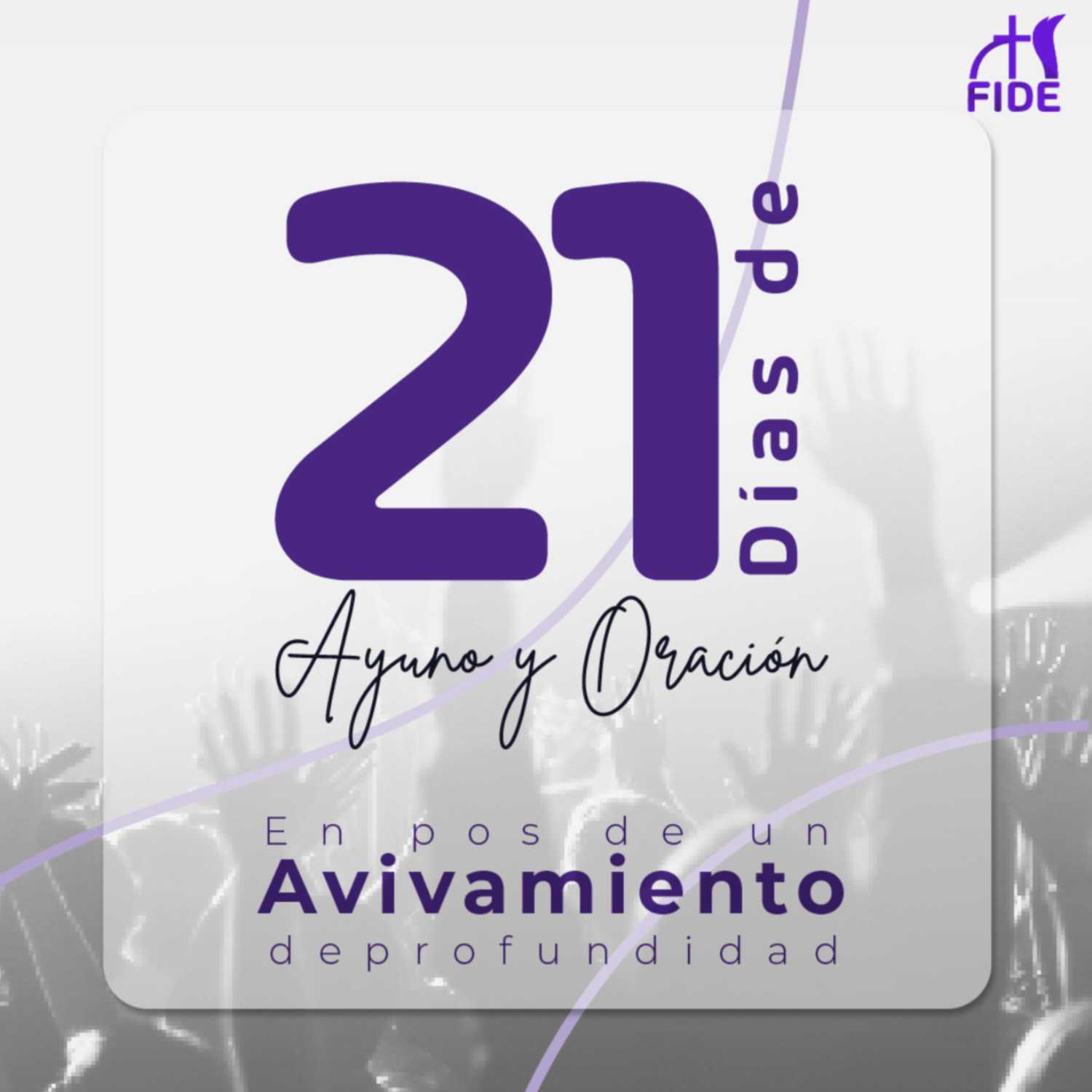 21 Días de Ayuno y Oración 