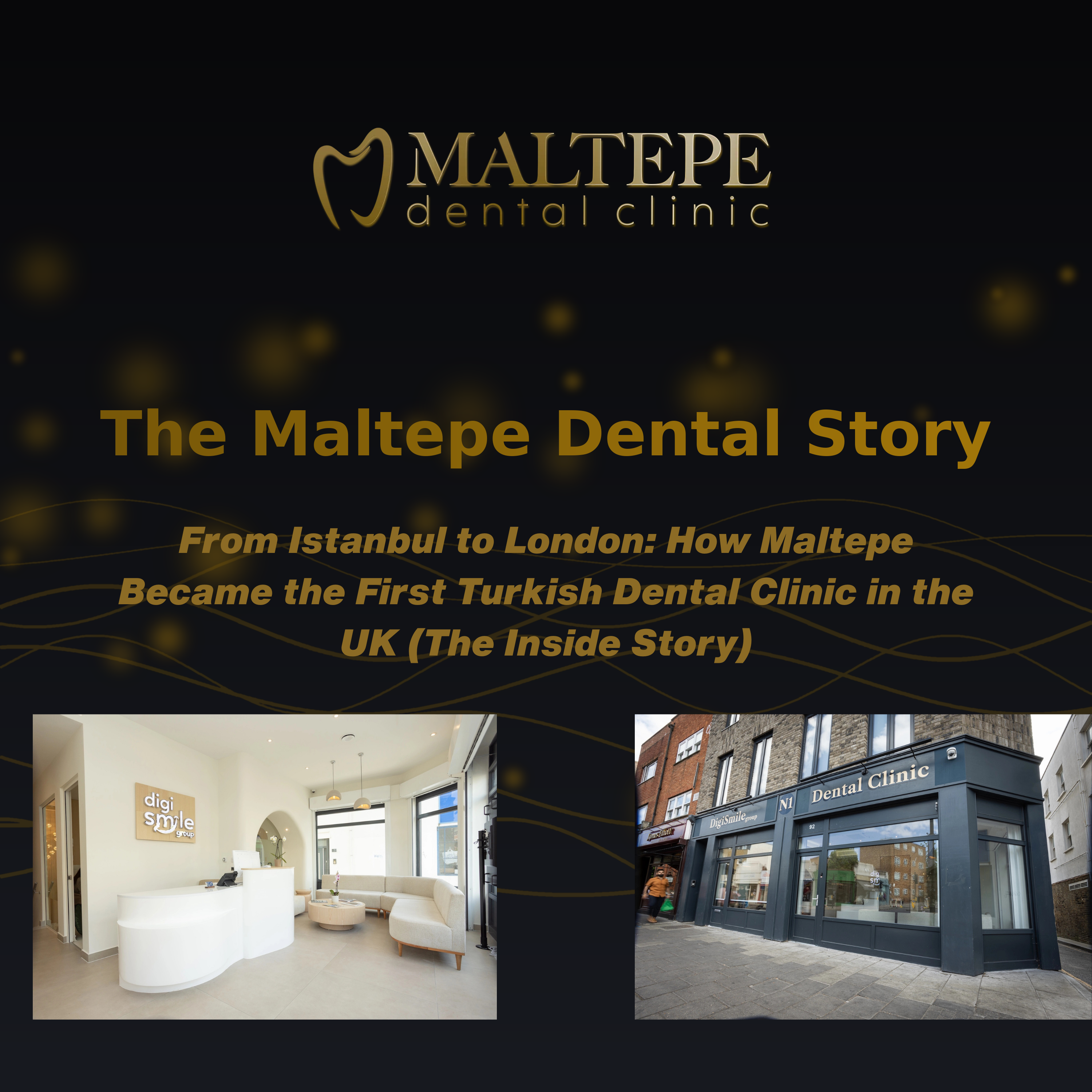 From Istanbul to London: How Maltepe Became the First Turkish Dental Clinic in the UK (The Inside Story) episode artwork