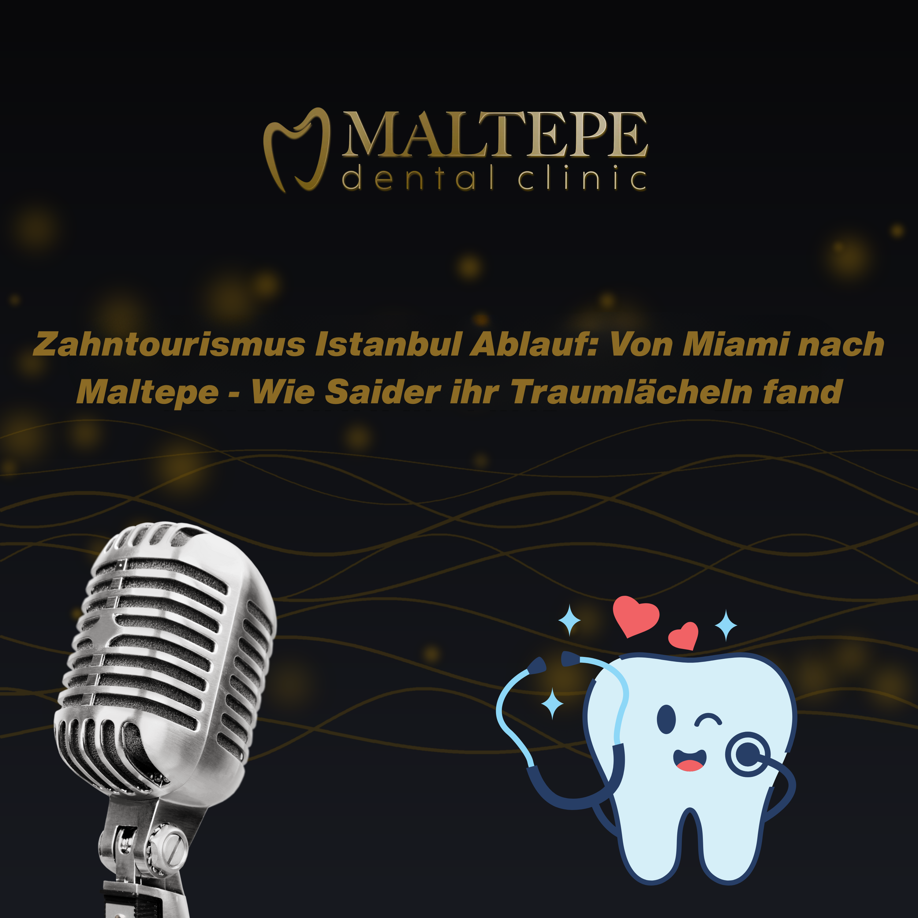 Zahntourismus Istanbul Ablauf: Von Miami nach Maltepe - Wie Saider ihr Traumlächeln fand episode artwork