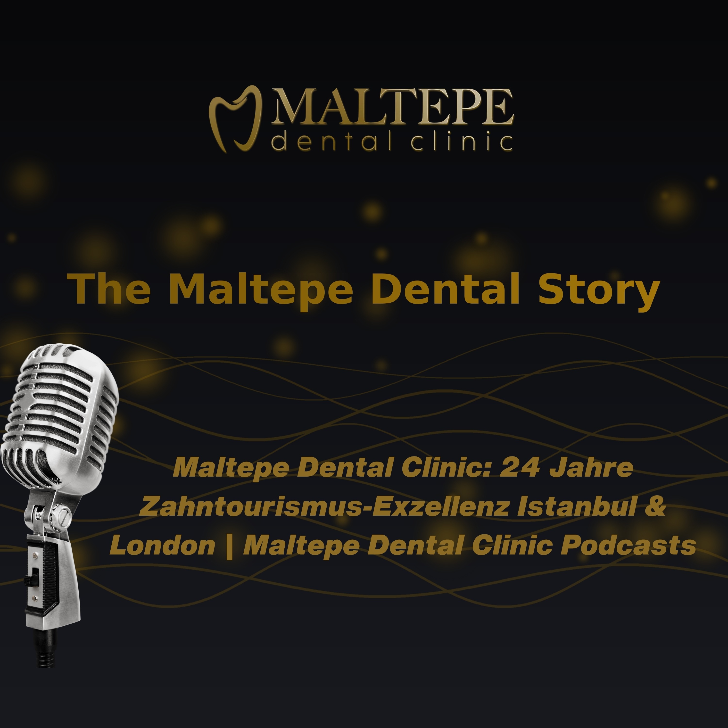 Maltepe Dental Clinic: 24 Jahre Zahntourismus-Exzellenz Istanbul & London episode artwork