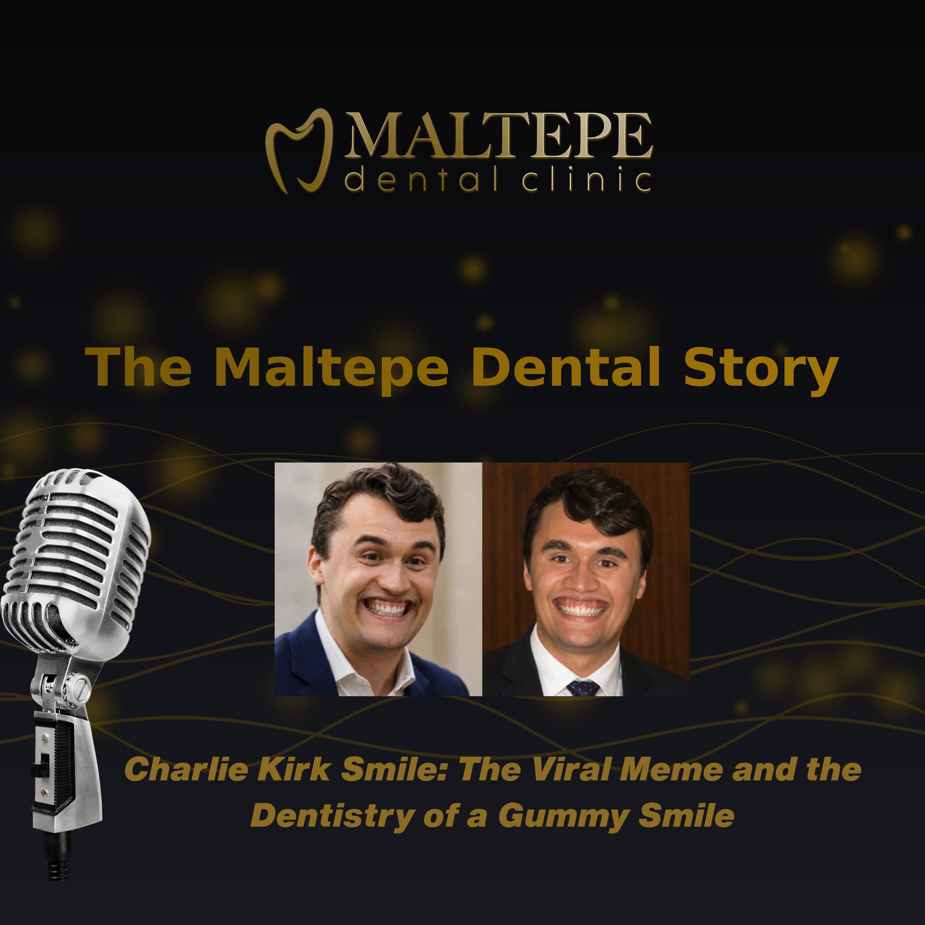 Charlie Kirk Smile: The Viral Meme and the Dentistry of a Gummy Smile episode artwork