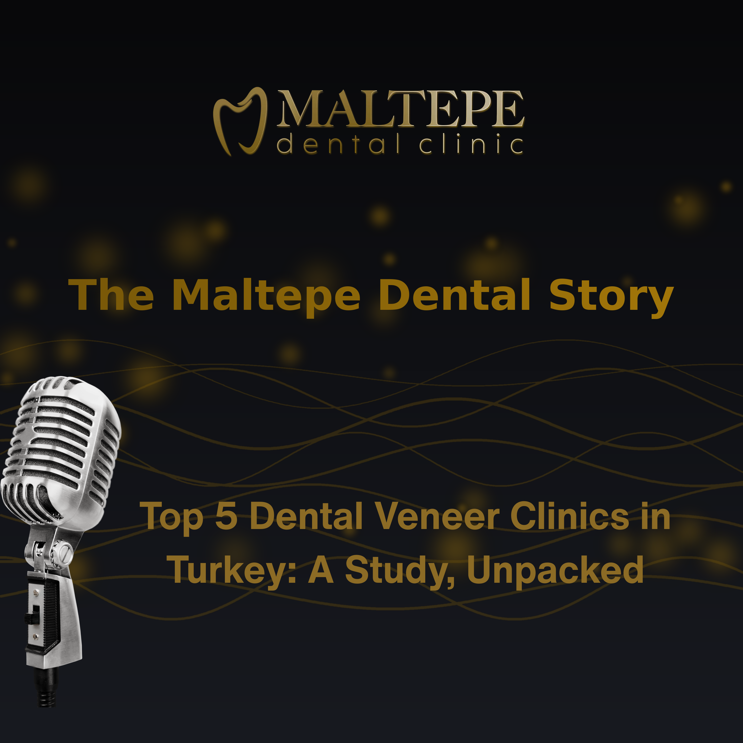 Top 5 Dental Veneer Clinics in Turkey: A Study, Unpacked episode artwork