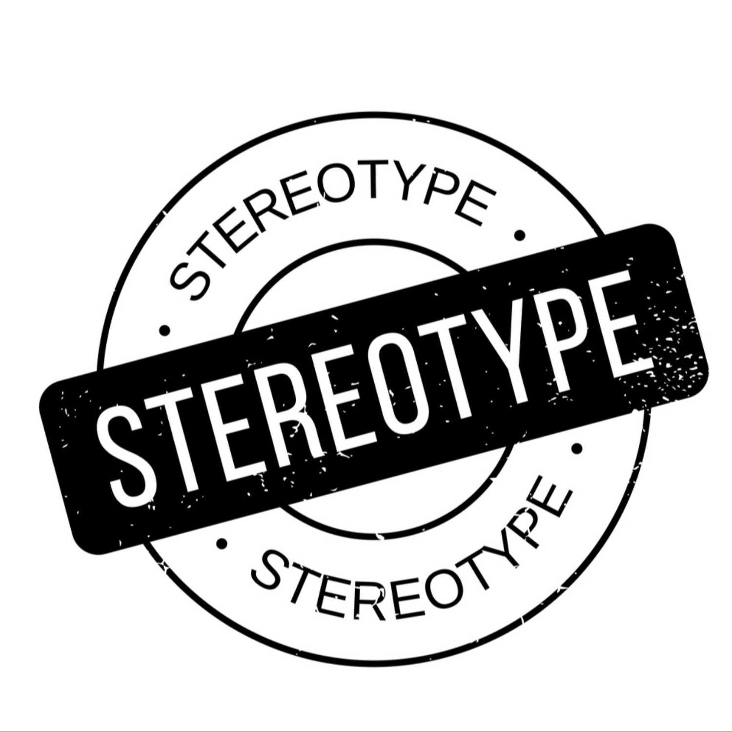 Stereotyping - Why we do it