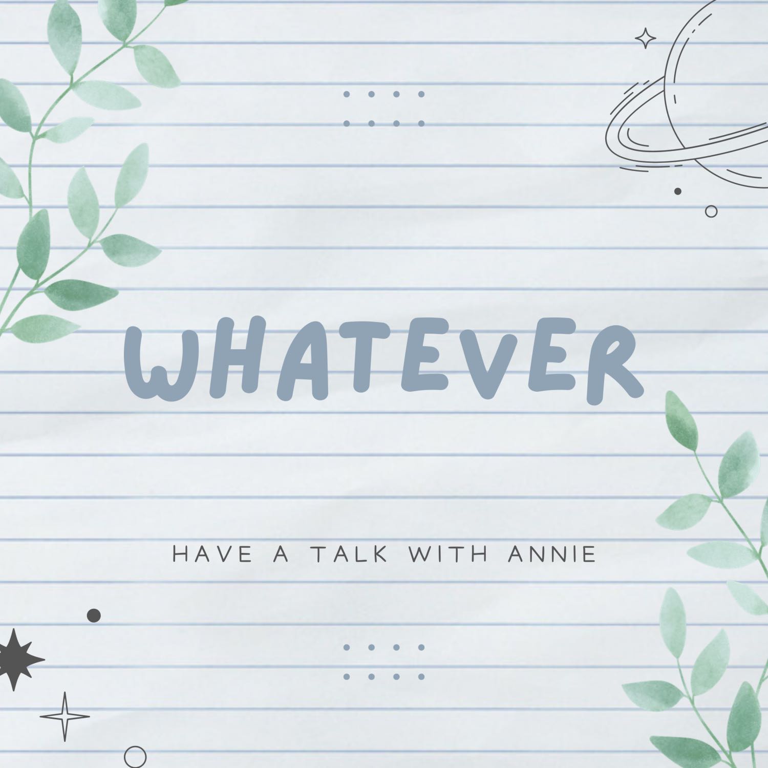whatever