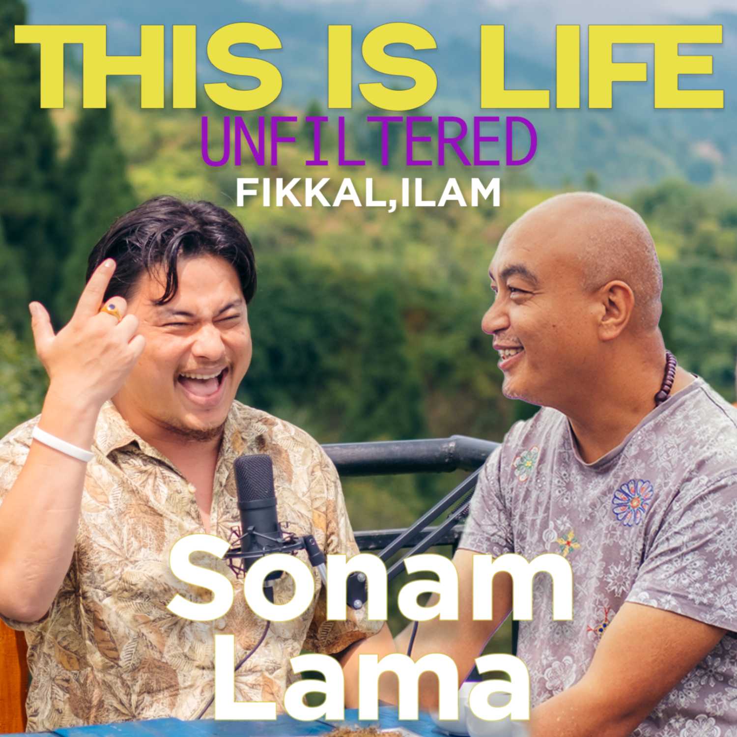 This is life! unfiltered, with Gagan Gurung.