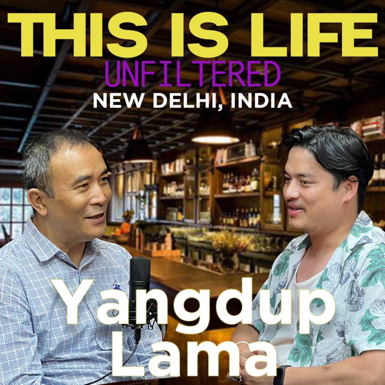 This is life! unfiltered, with Gagan Gurung.