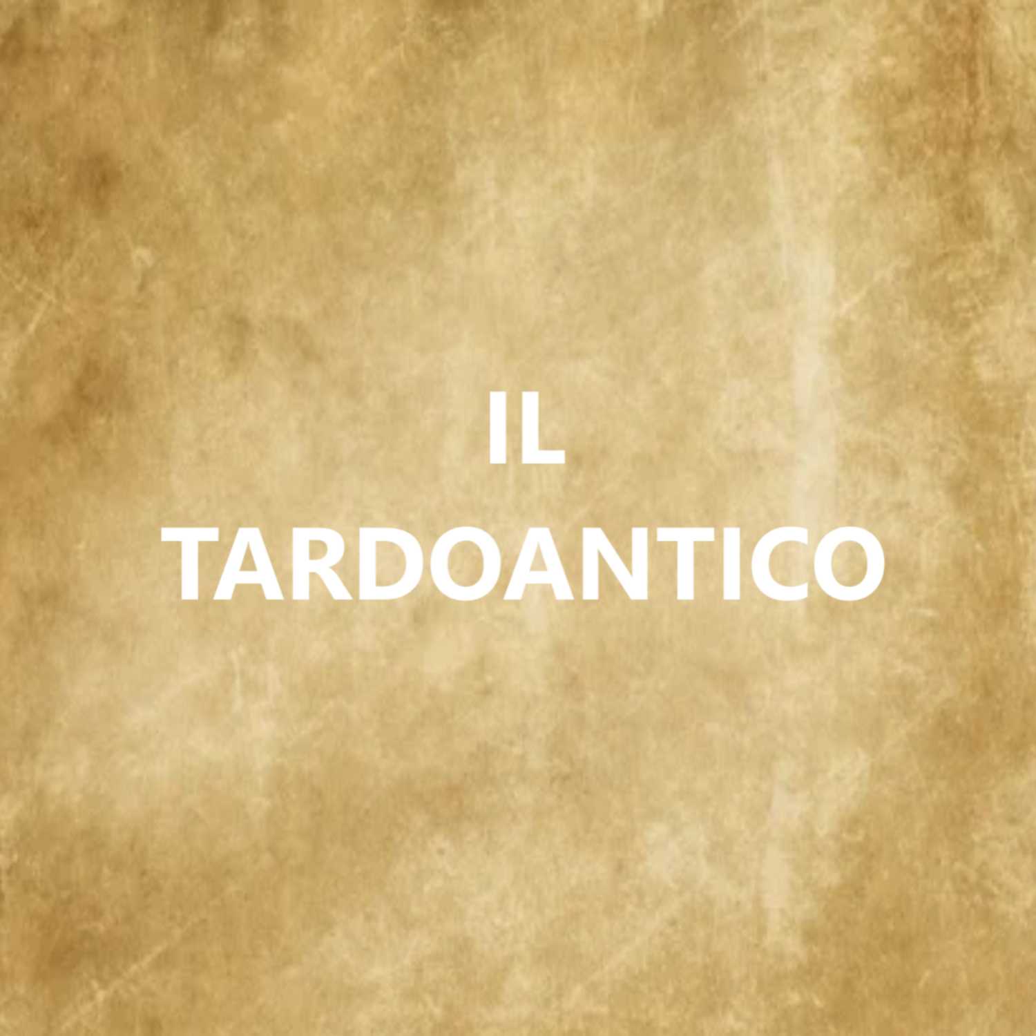 Il Tardoantico