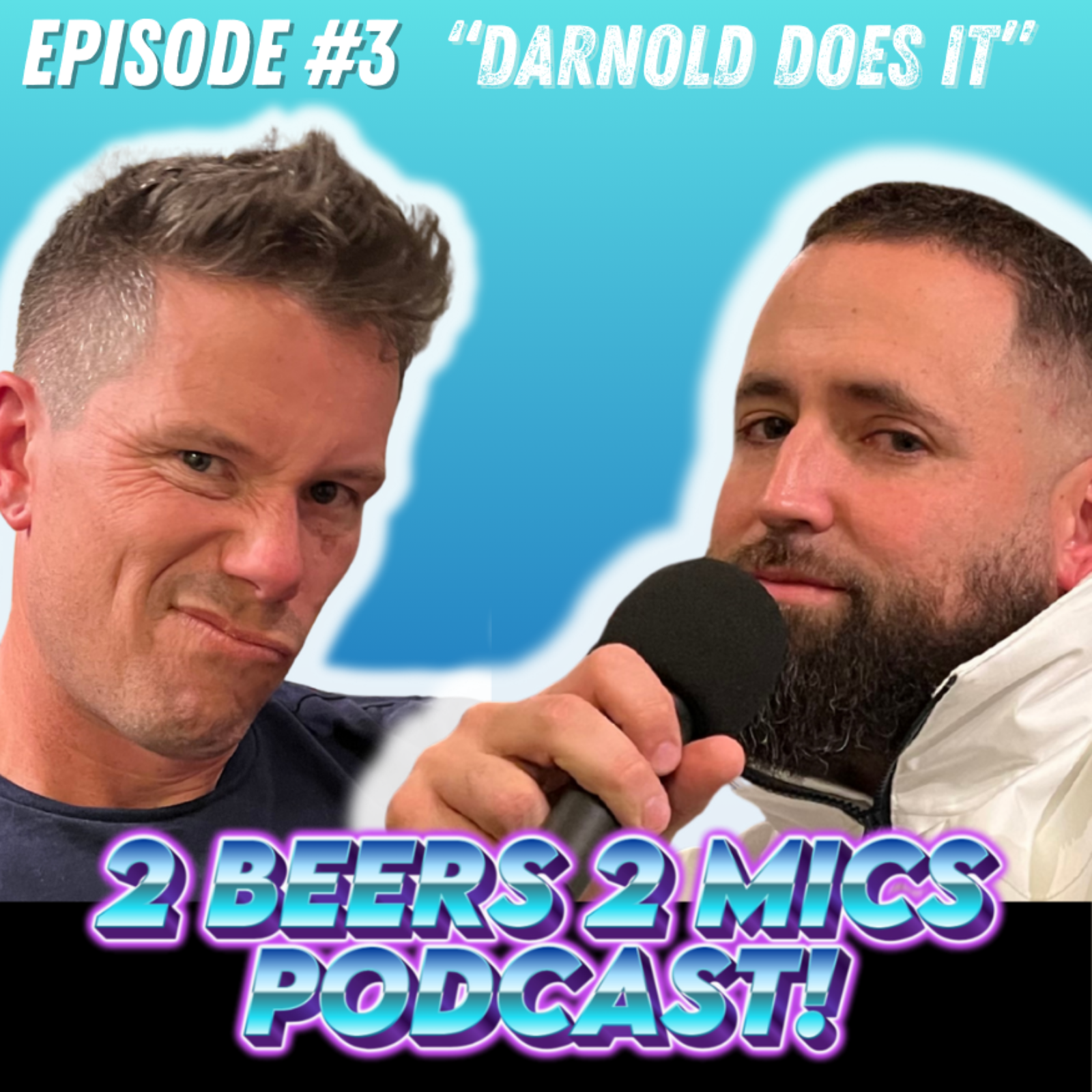 2 Beers 2 Mics PODCAST! Hosted by Danny Evans & Nathan McCarty