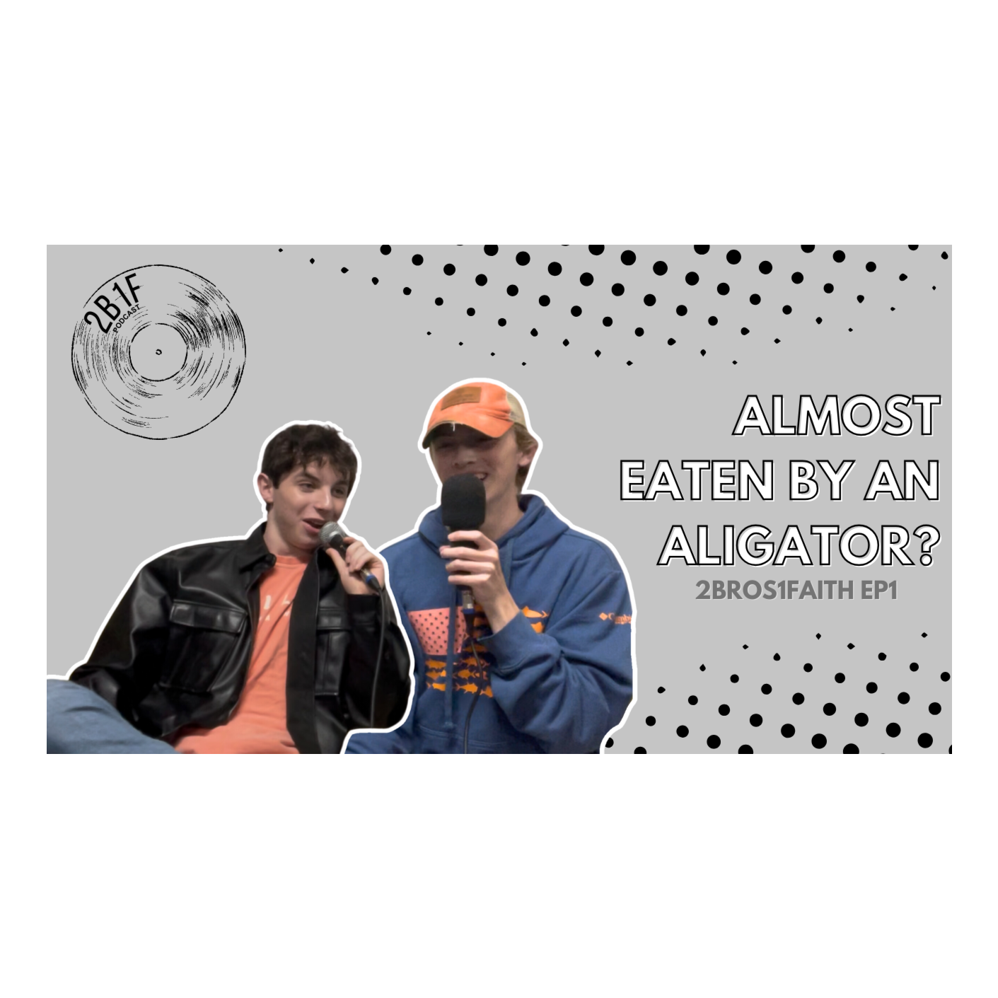 2B1F Ep1 | ALMOST EATEN BY AN ALLIGATOR? episode artwork