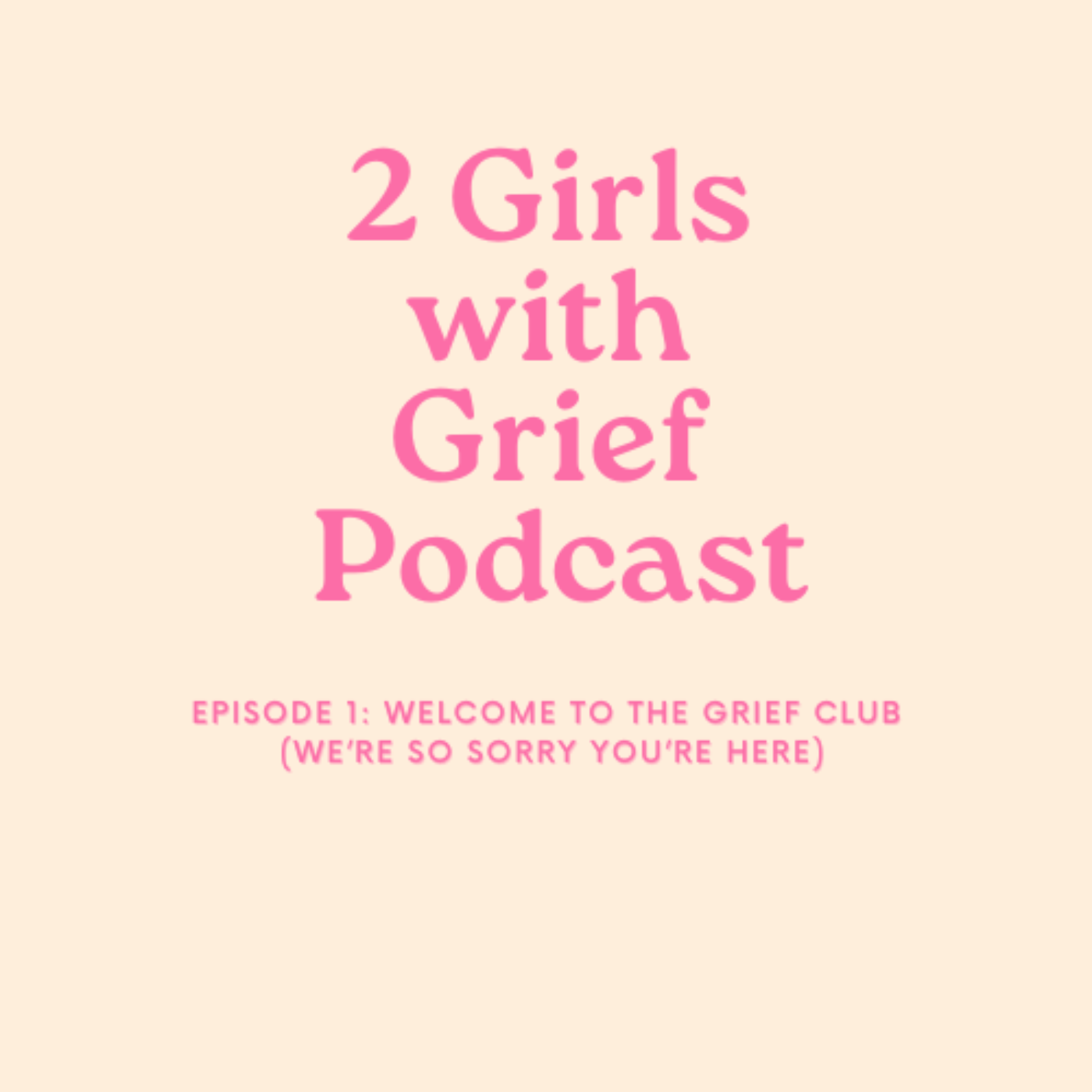 2 Girls with Grief