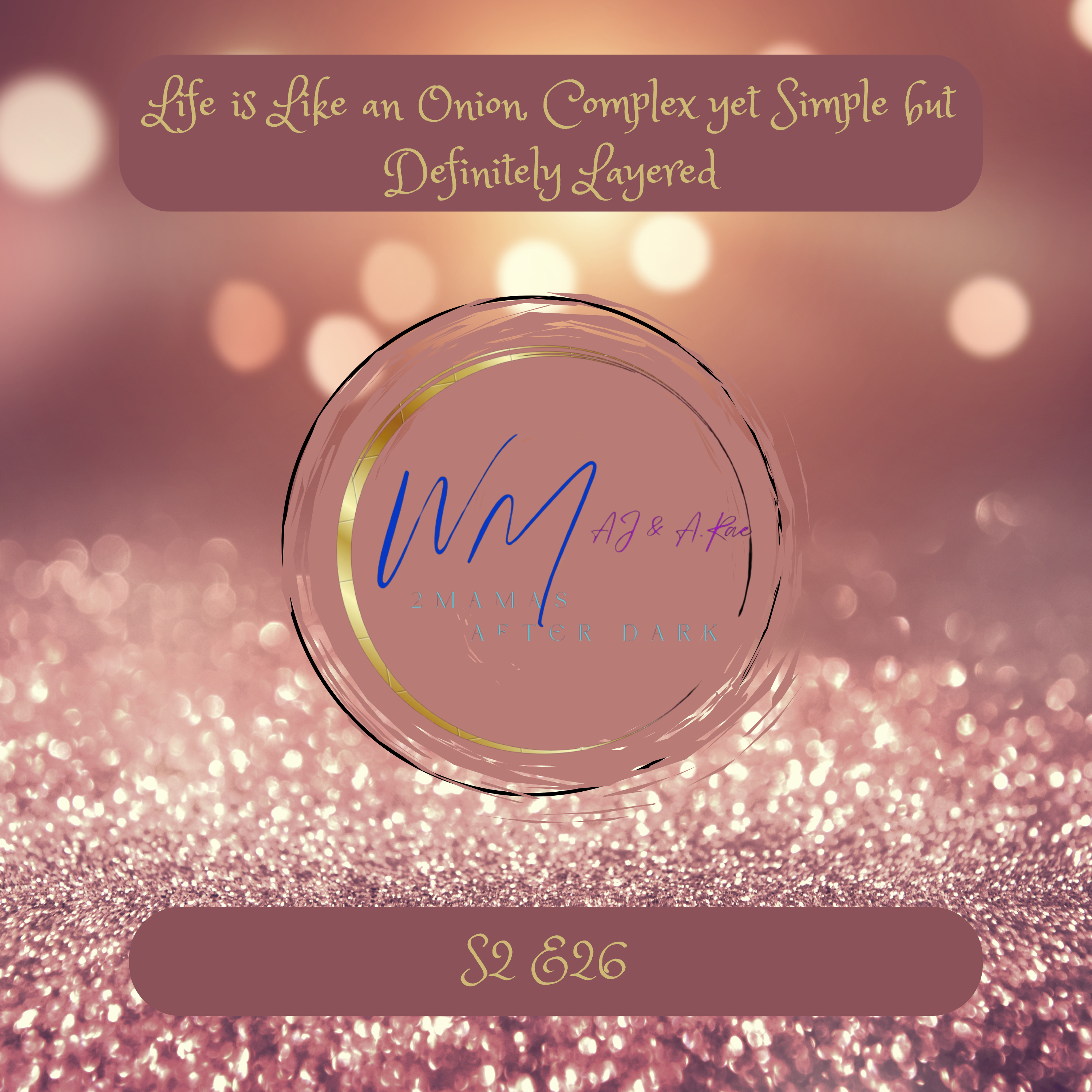 Wandering Musings with AJ + A.Rae  2 Mamas After Dark
