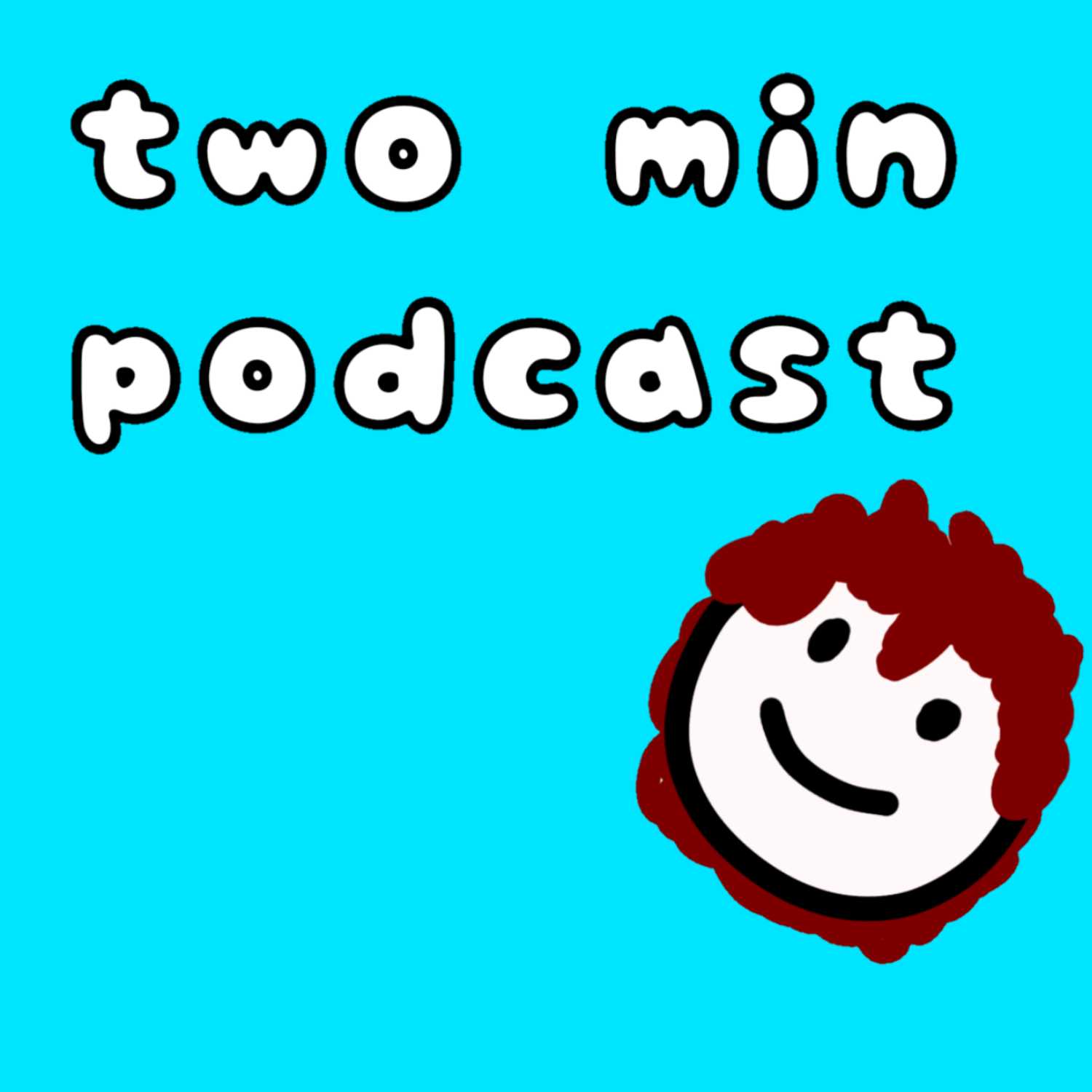 two minute podcast