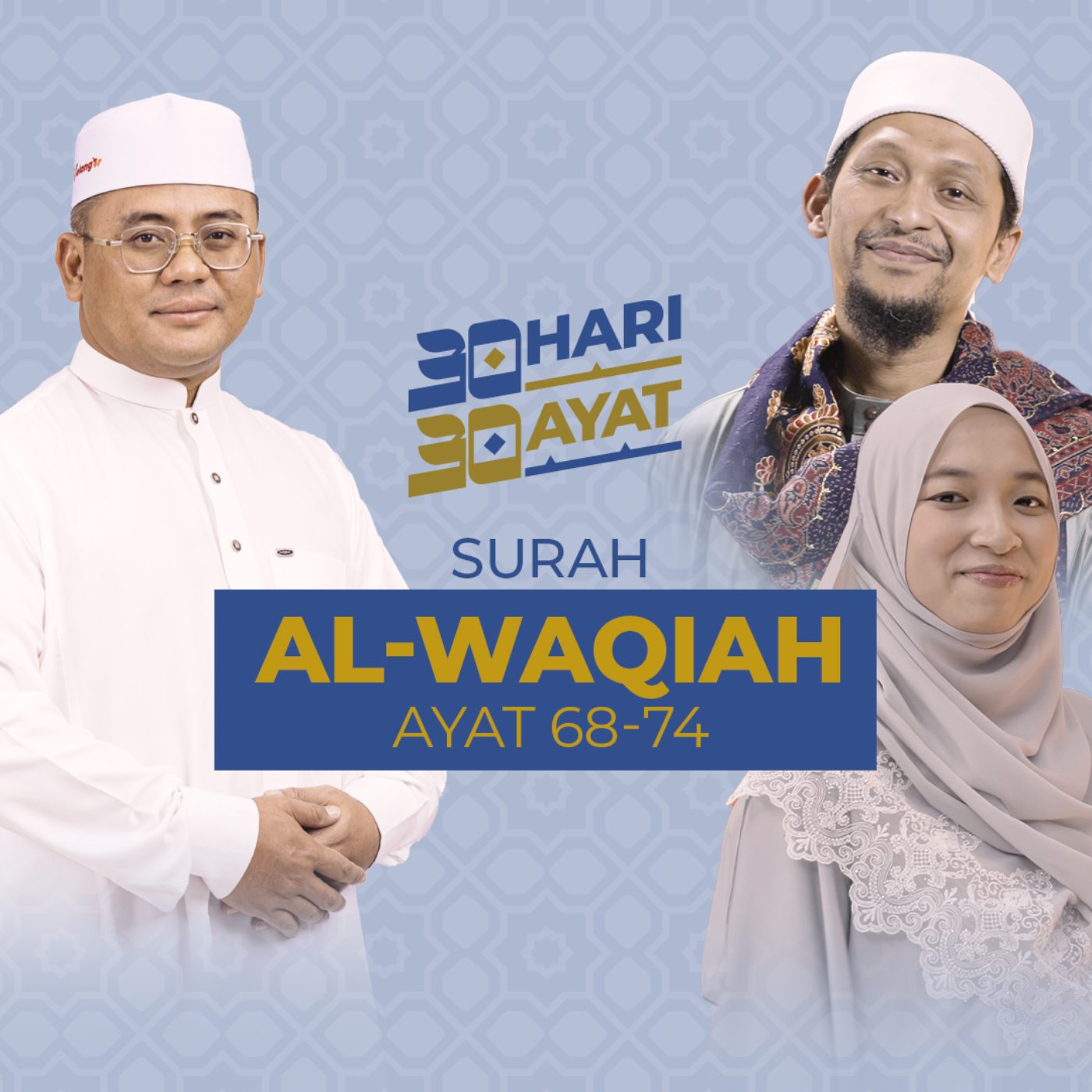 Episod 27 Surah Al Waqiah Ayat 68-74